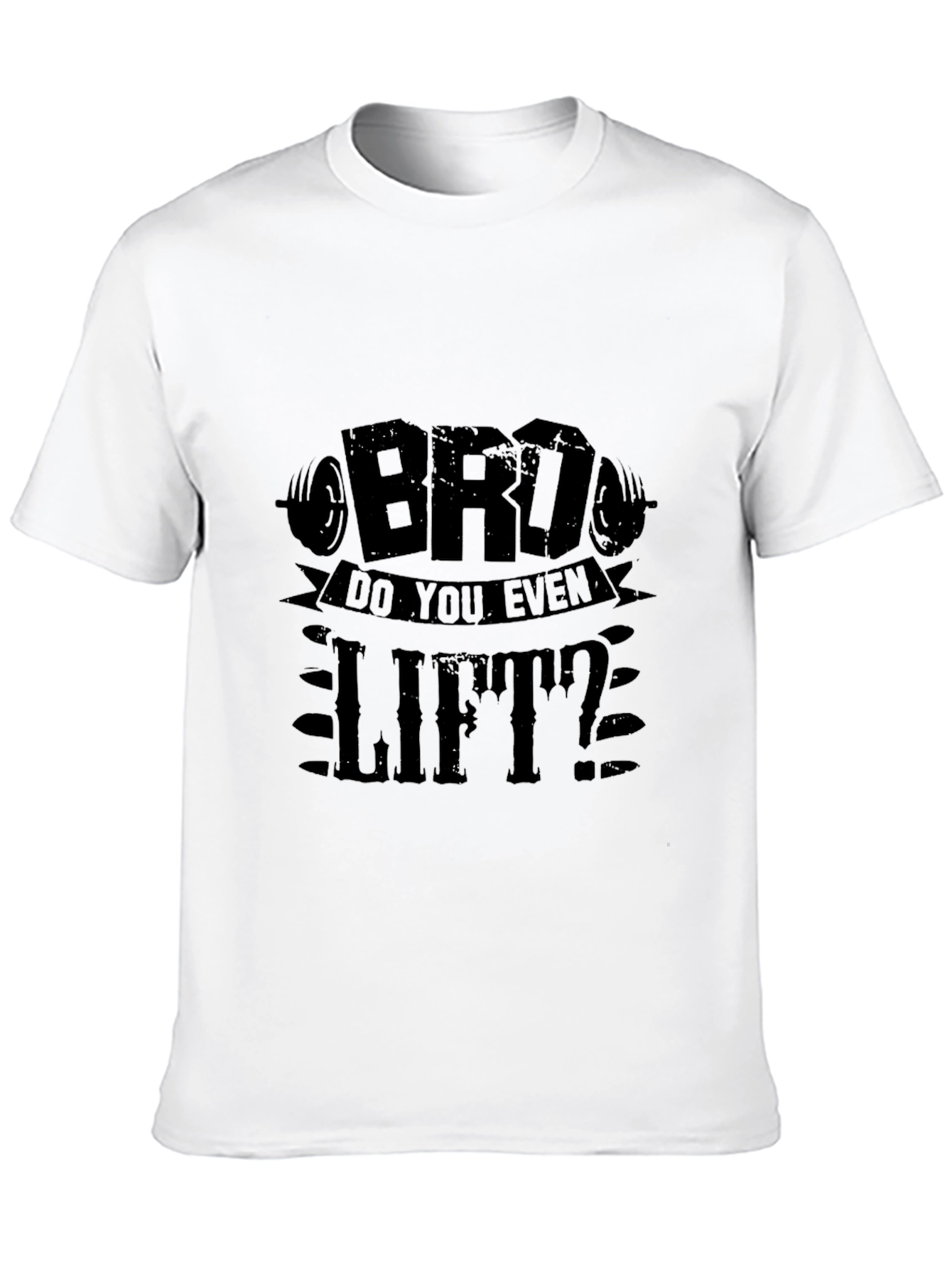 Bro Do You Even Lift? Black Graphic T-Shirt