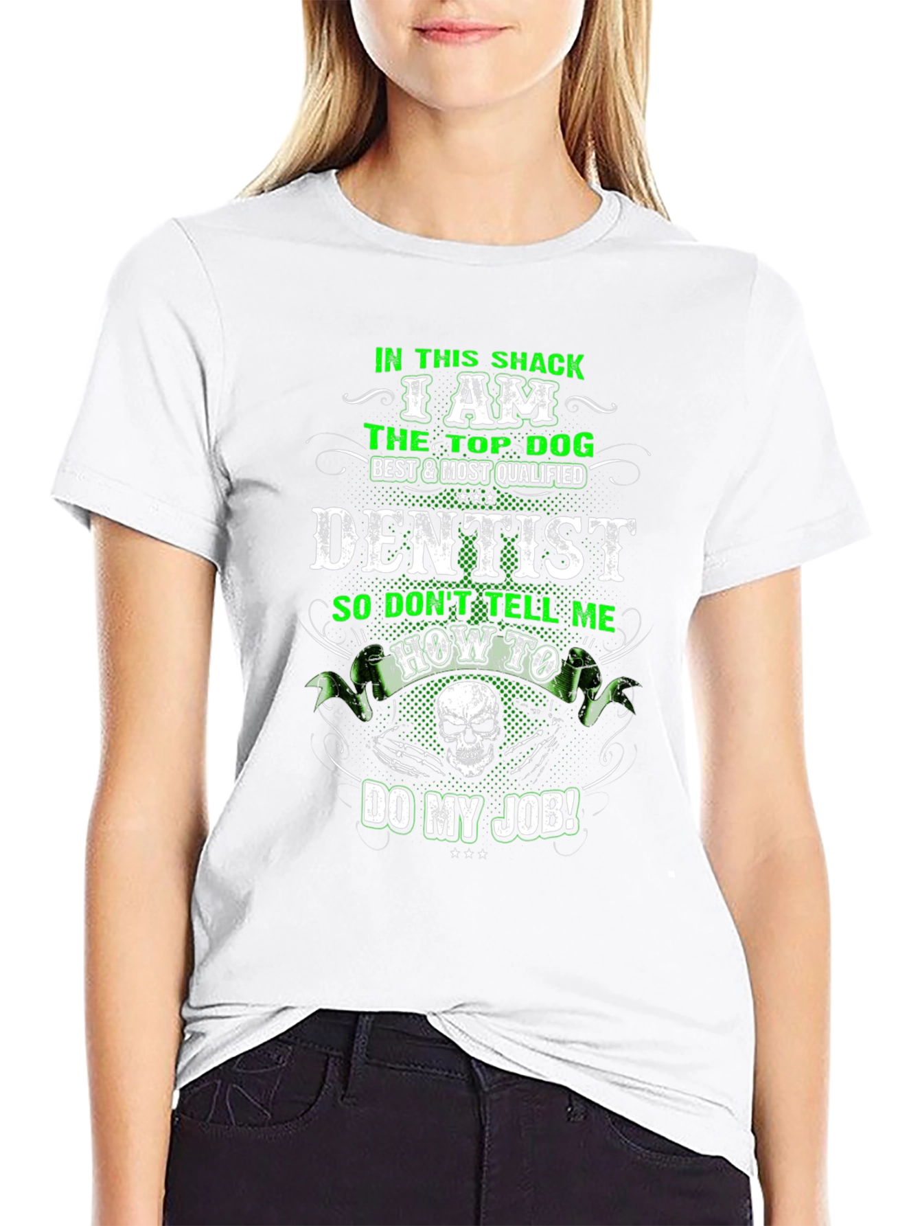 Dentist Top Dog Graphic T-Shirt
