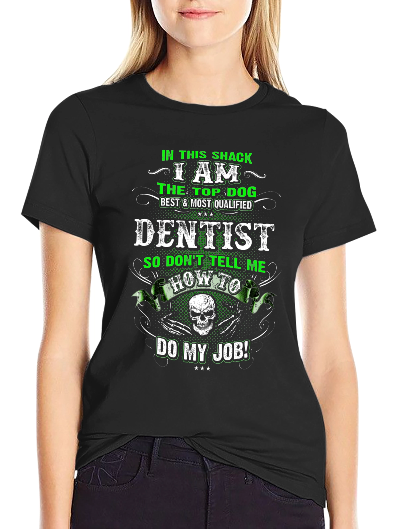 Dentist Top Dog Graphic T-Shirt