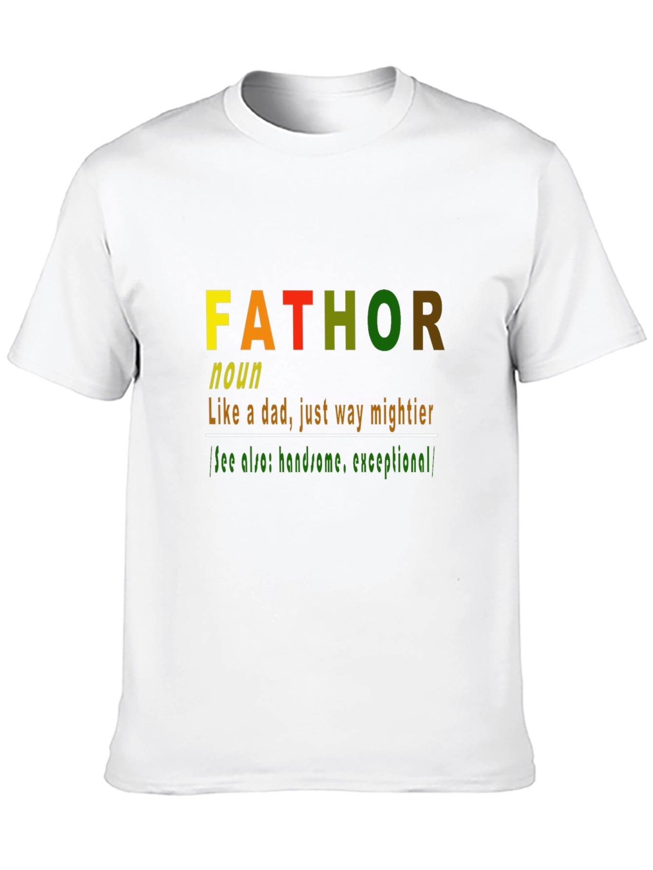 Fathor Definition T-Shirt - Mighty Dad Humor