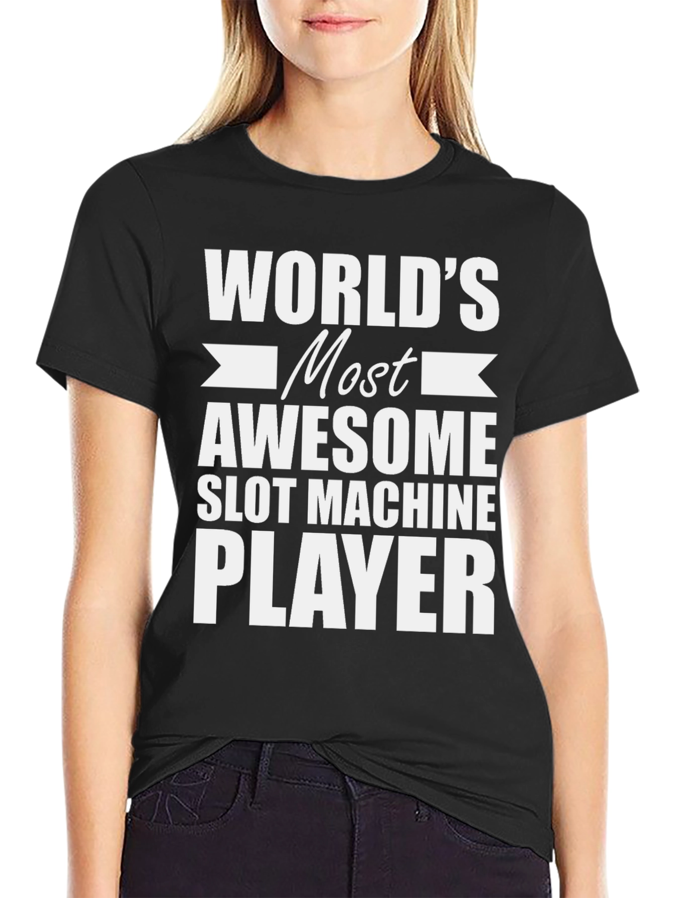 Worlds Most Awesome Slot Machine Player T-Shirt
