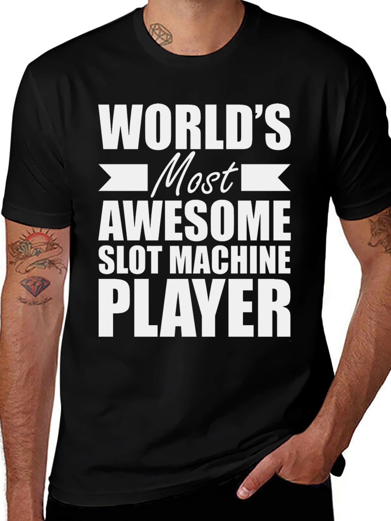 Worlds Most Awesome Slot Machine Player T-Shirt