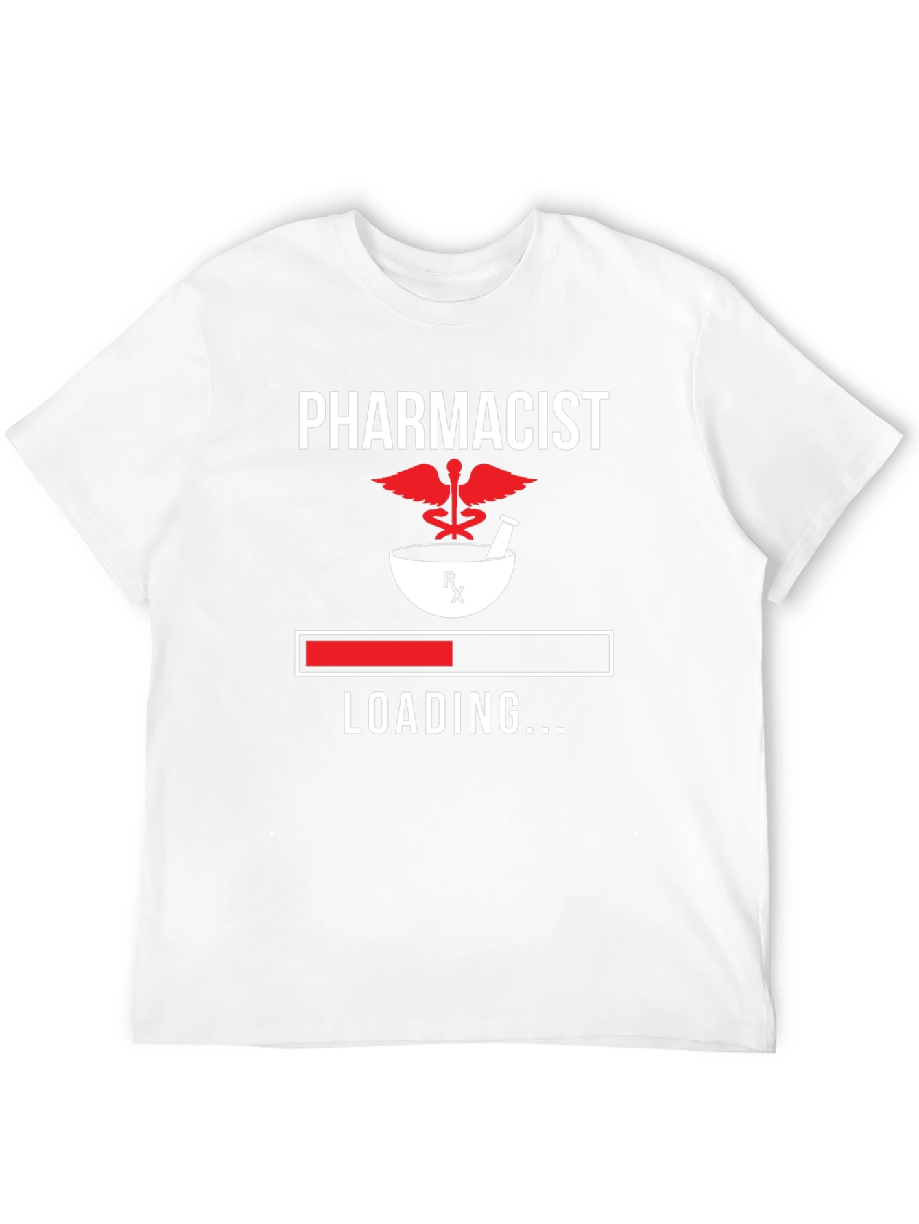 Pharmacist Loading T-Shirt - Funny Medical Tee