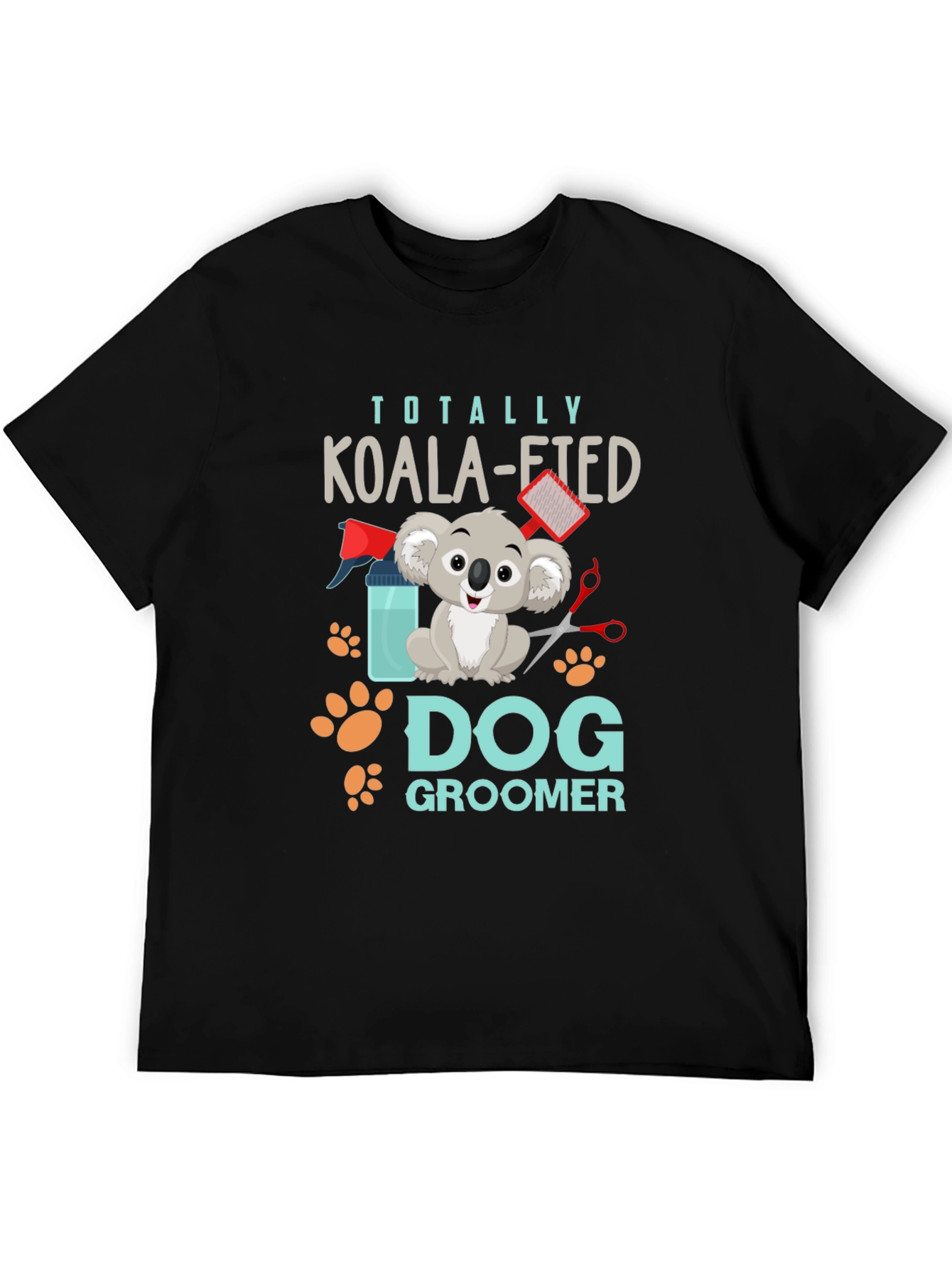 Totally Koala-fied Dog Groomer T-Shirt