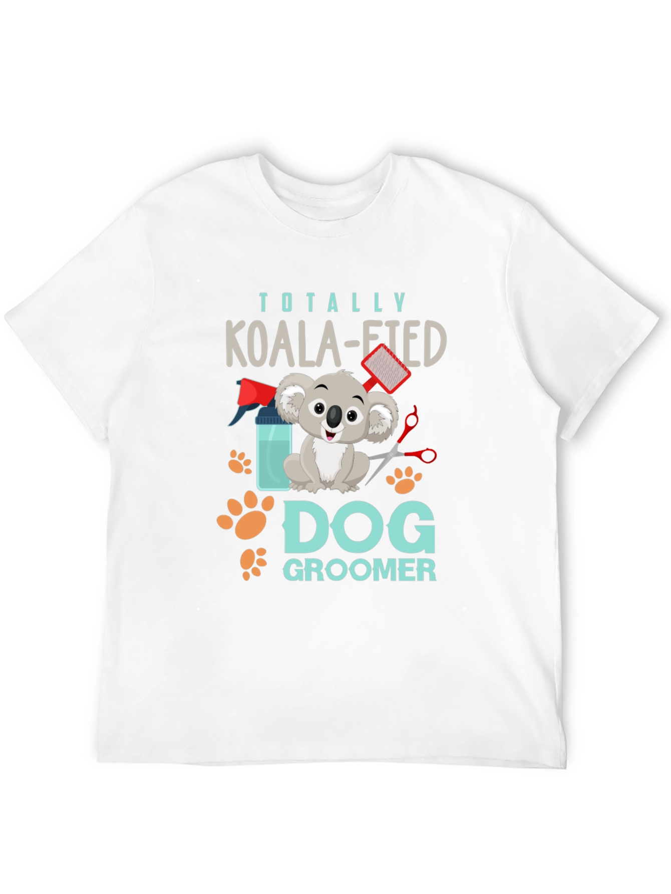 Totally Koala-fied Dog Groomer T-Shirt