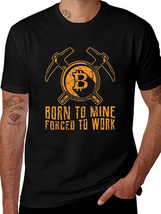Born to Mine Bitcoin T-Shirt - Cryptocurrency Tee