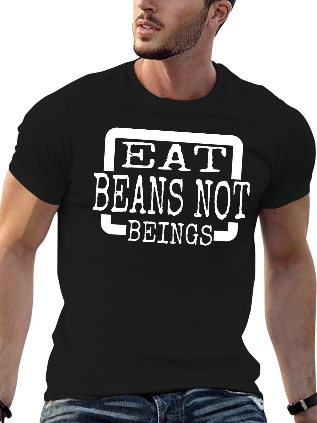 Eat Beans Not Beings Graphic T-Shirt