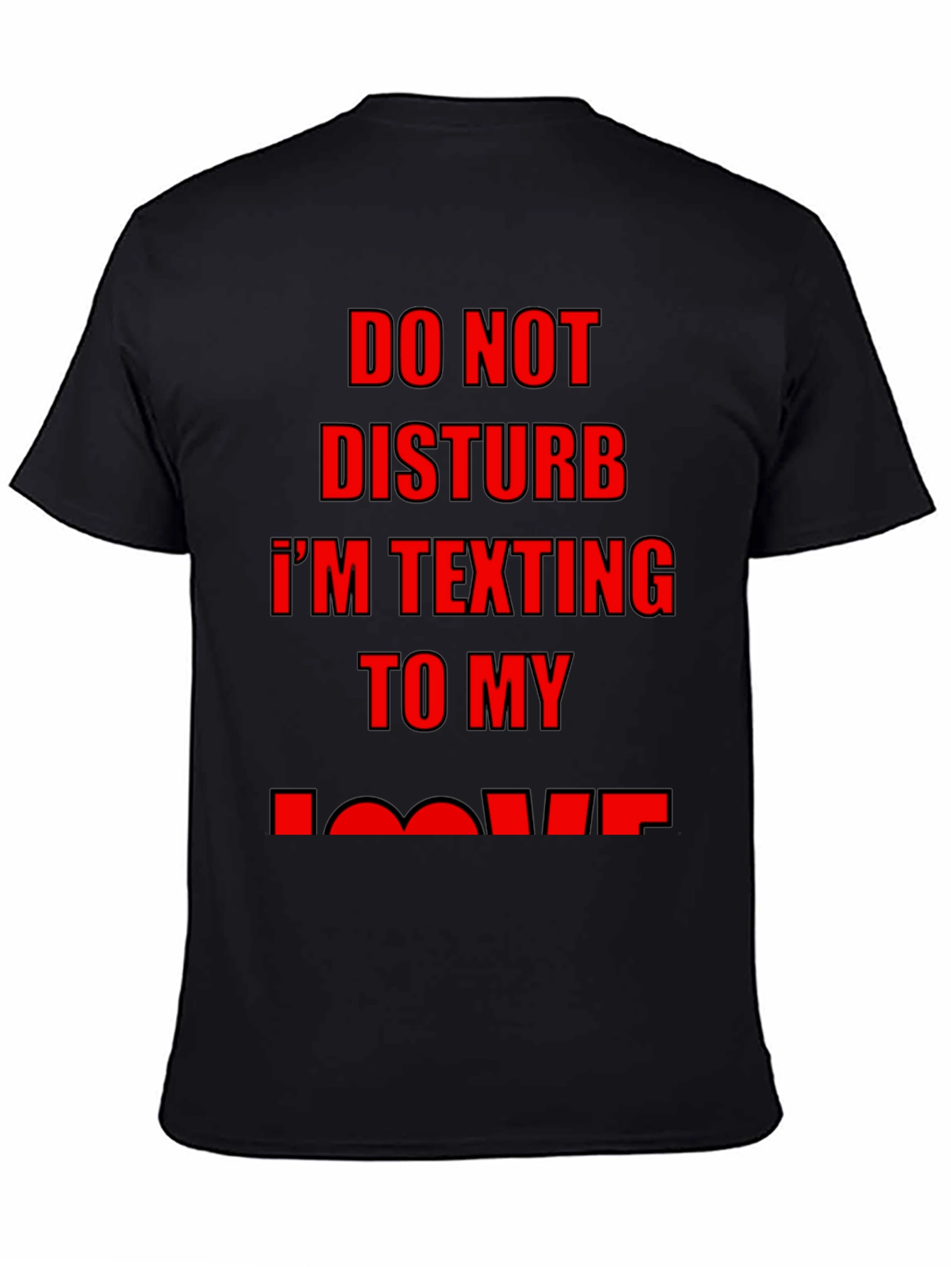 Do Not Disturb Texting T-Shirt