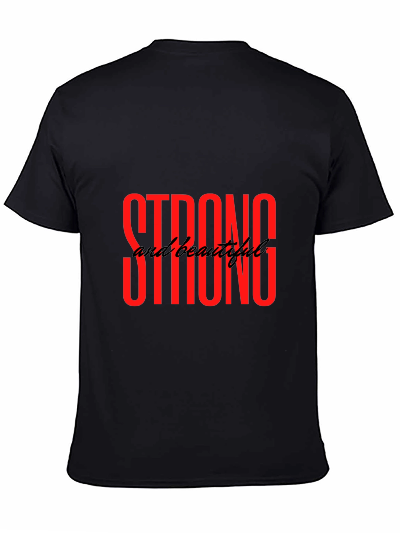Strong and Beautiful Graphic Tee