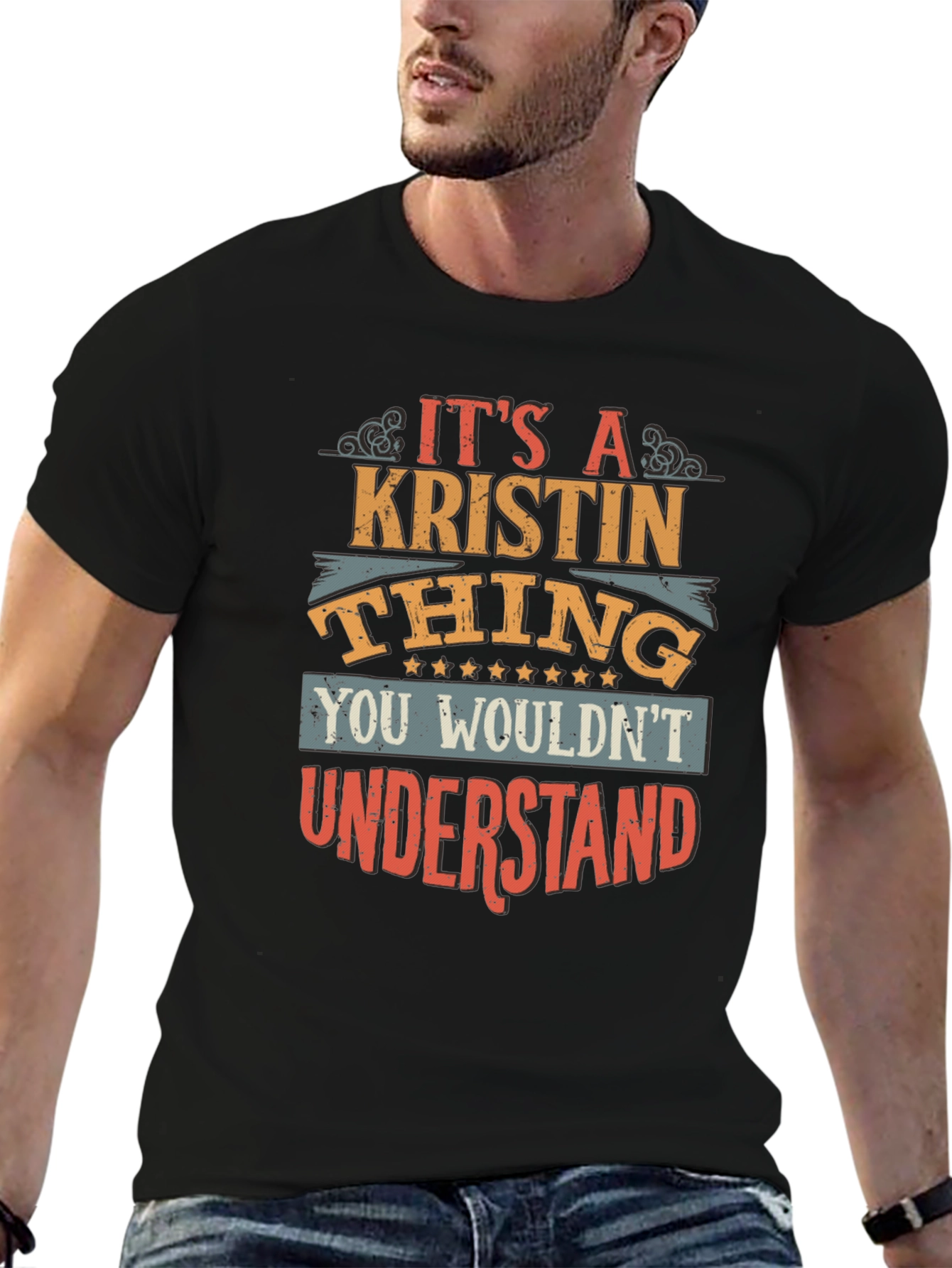 Its a Kristin Thing T-Shirt - You Wouldnt Understand
