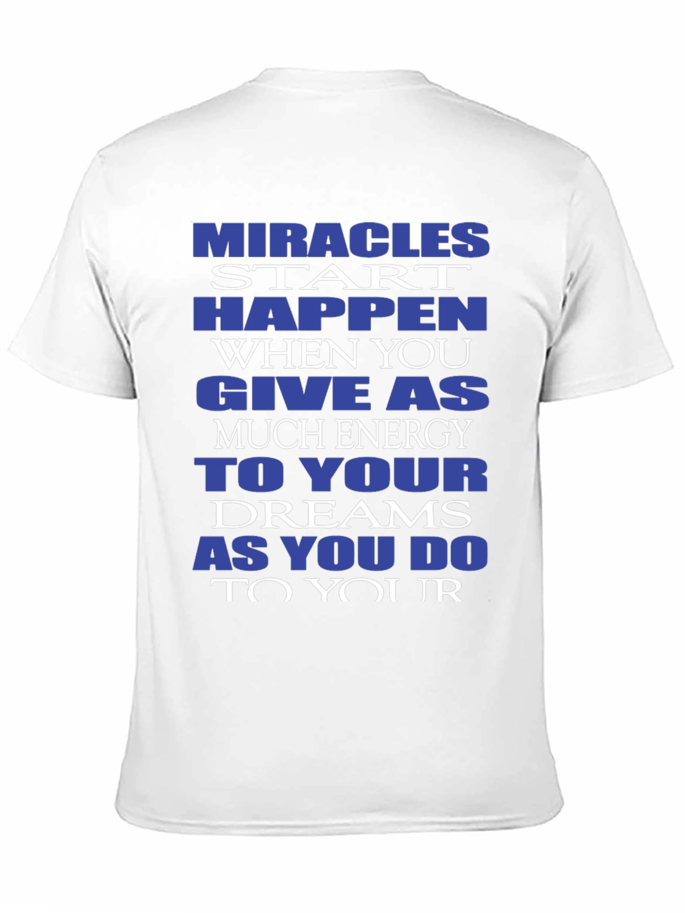 Miracles Happen Graphic Tee - Motivational T-Shirt
