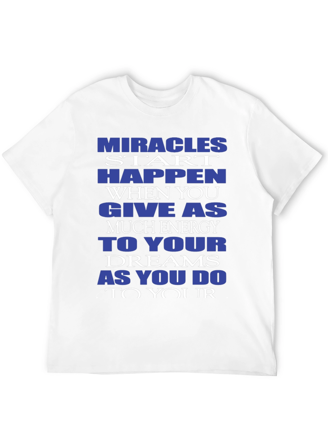 Miracles Happen Graphic Tee - Motivational T-Shirt