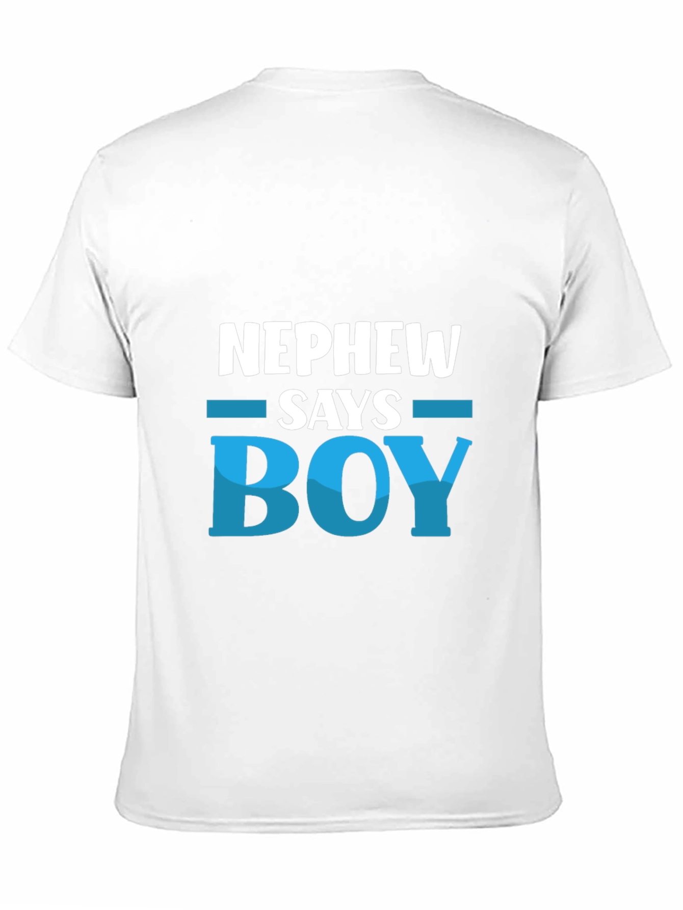 Nephew Says Boy T-Shirt - Baby Shower Gift