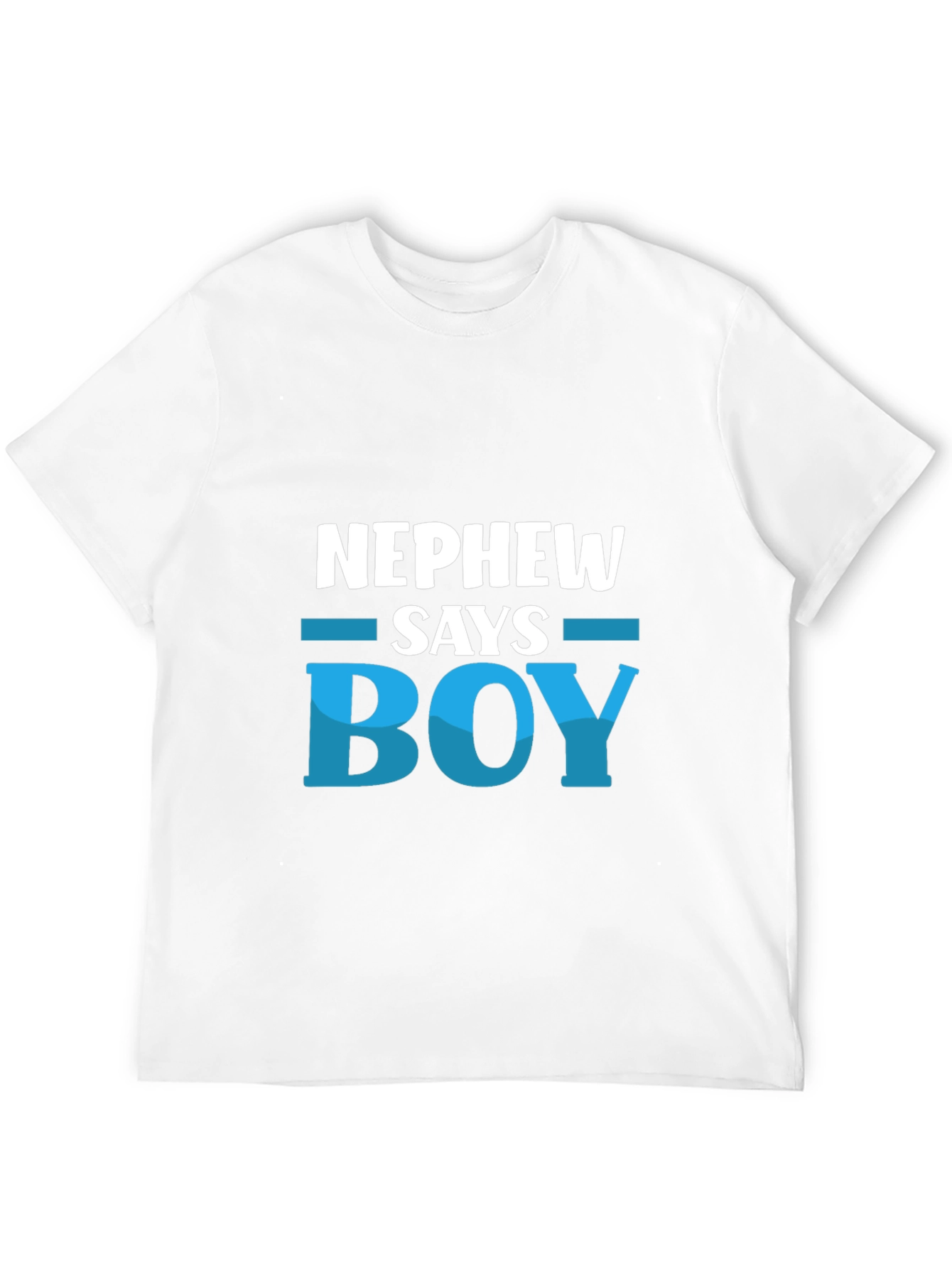Nephew Says Boy T-Shirt - Baby Shower Gift