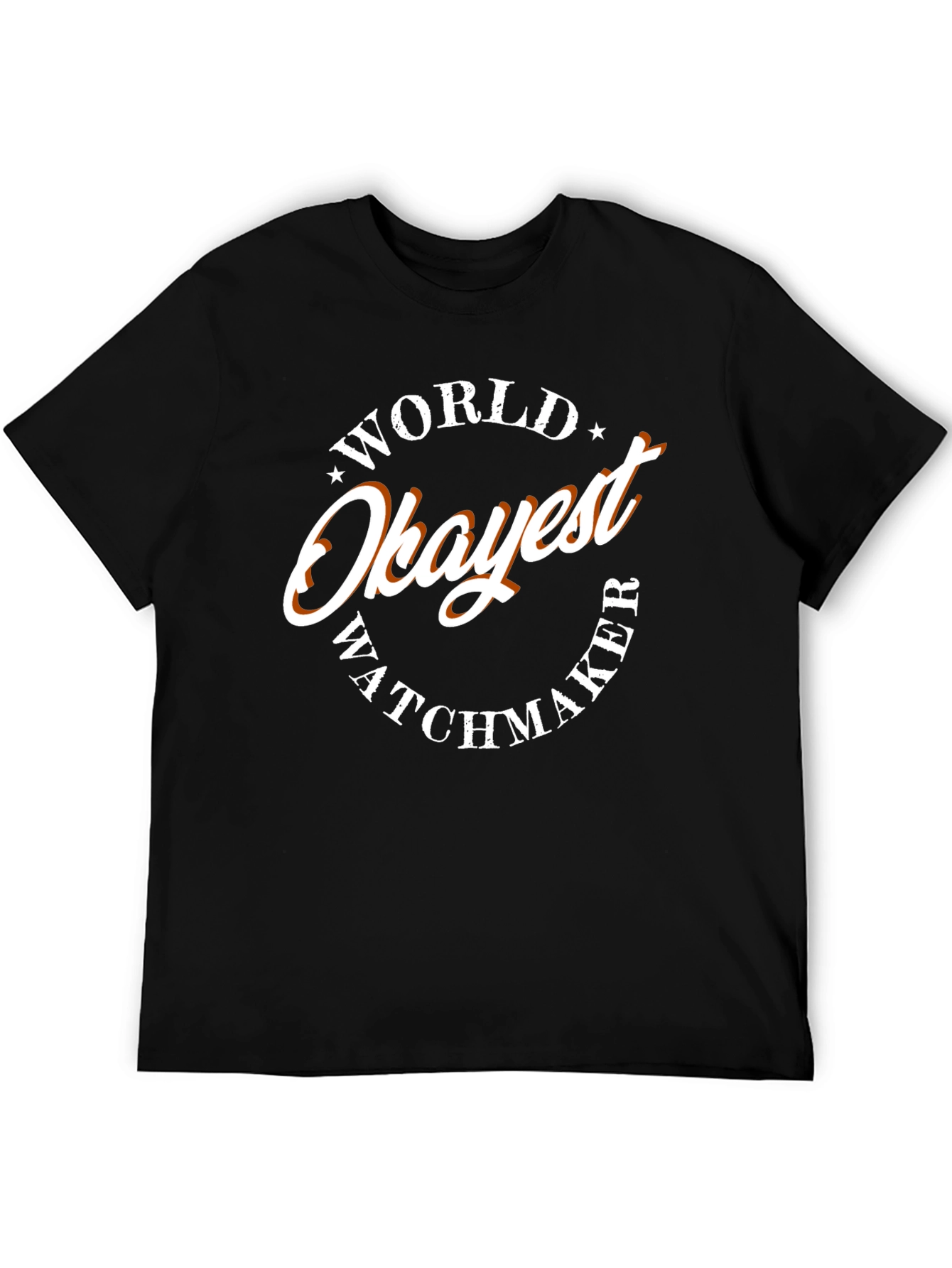 World Okayest Watchmaker T-Shirt - Funny Graphic Tee