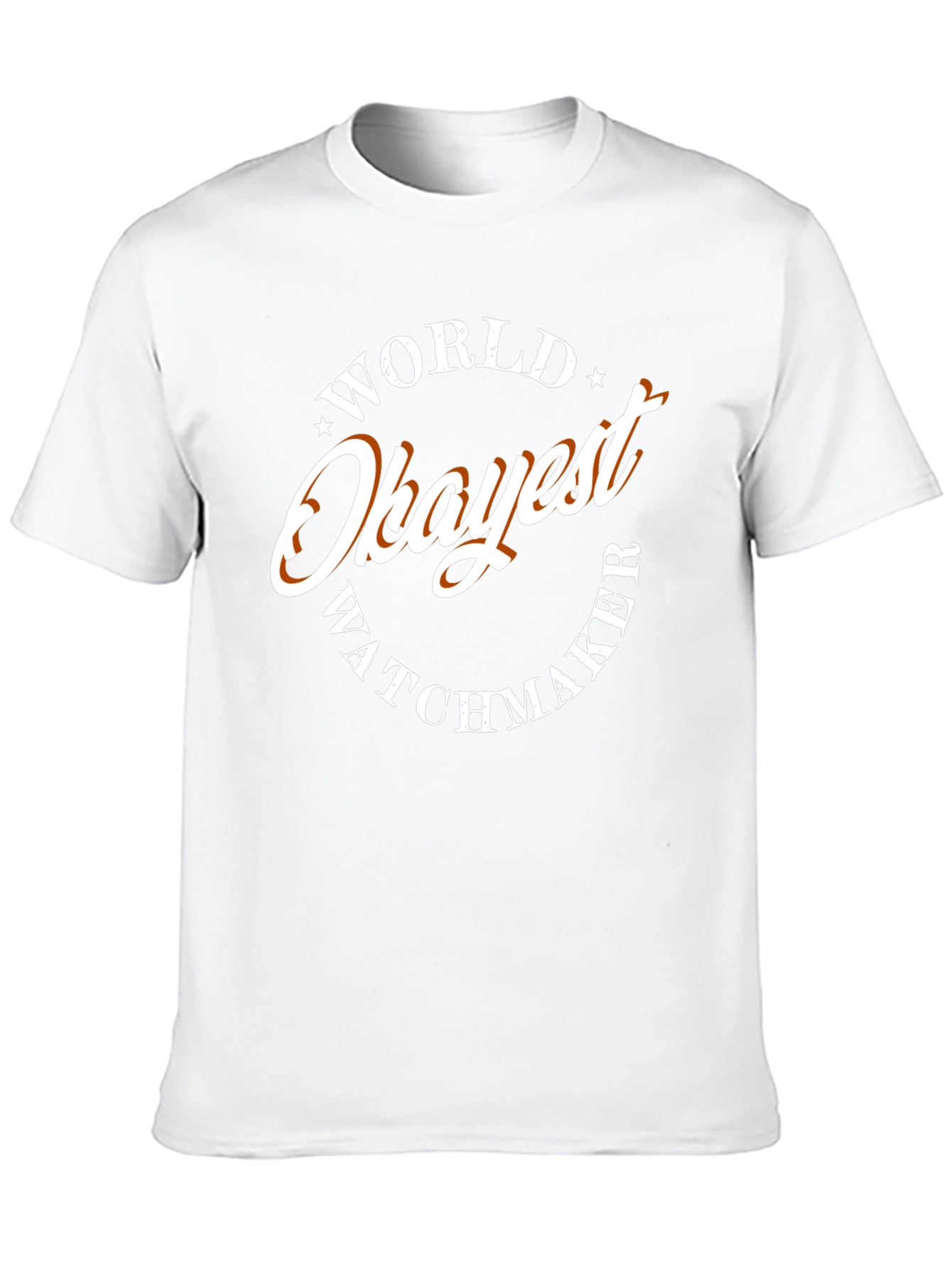 World Okayest Watchmaker T-Shirt - Funny Graphic Tee