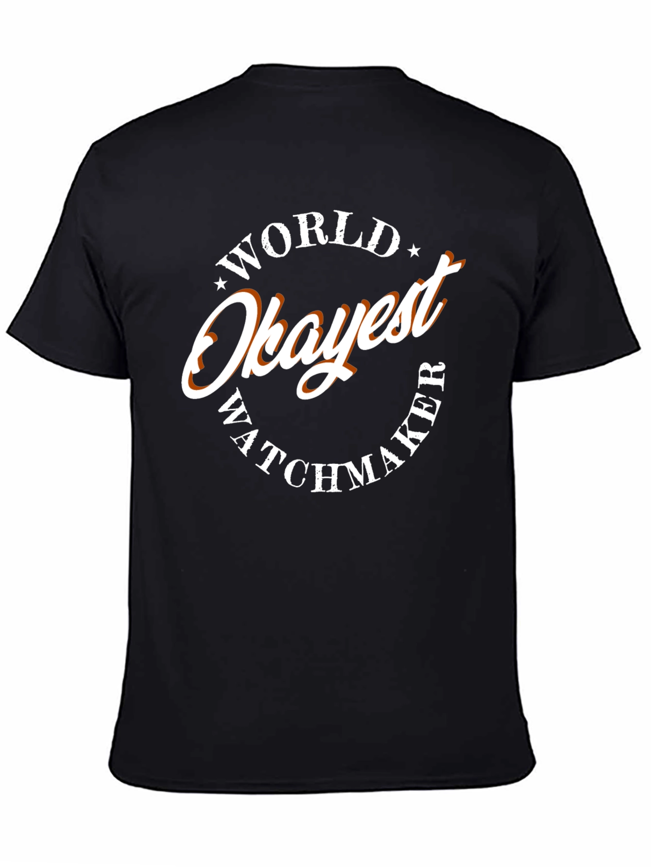 World Okayest Watchmaker T-Shirt - Funny Graphic Tee