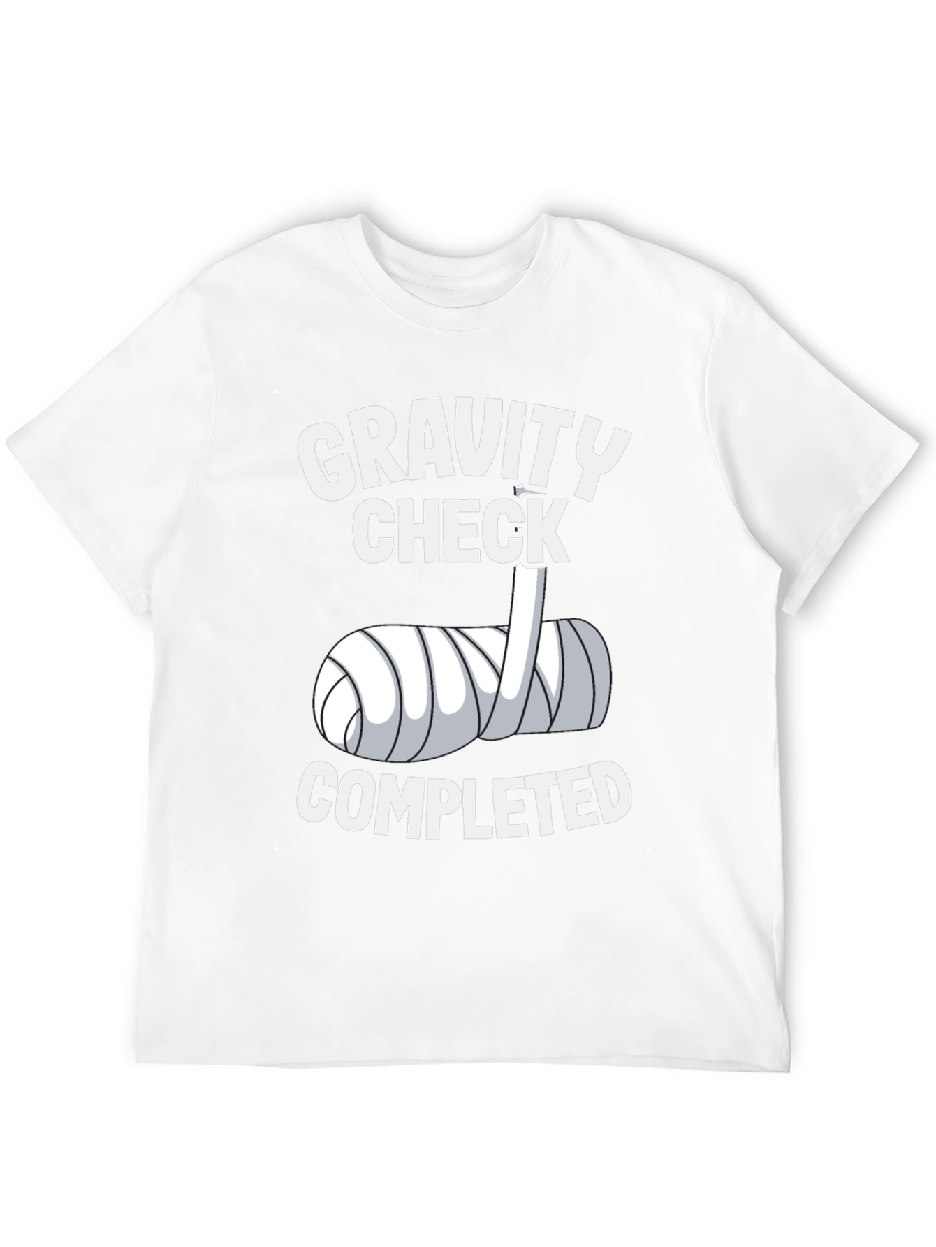 Gravity Check Completed Arm Cast Humor T-Shirt
