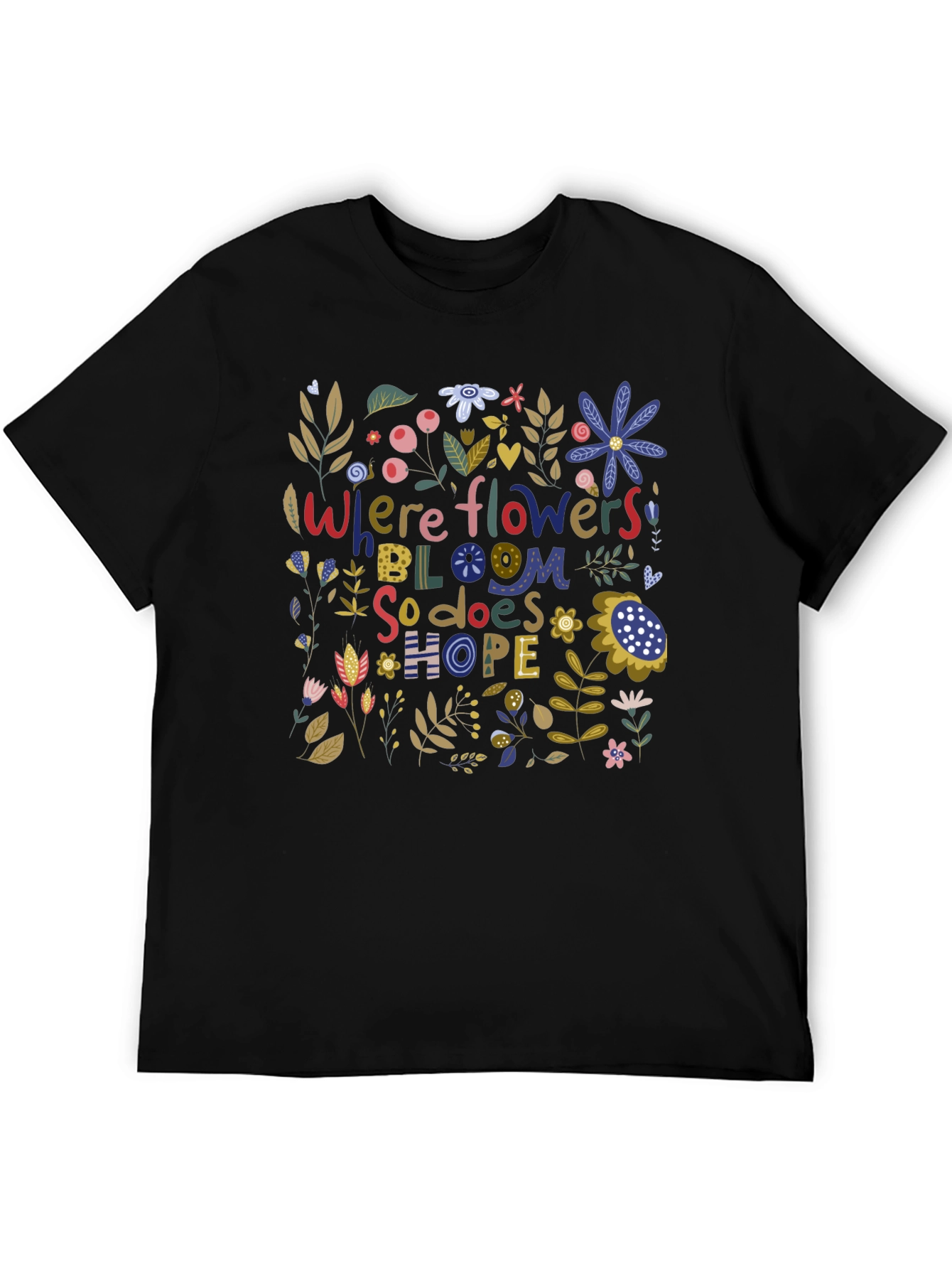 Floral Hope Graphic Tee - Where Flowers Bloom