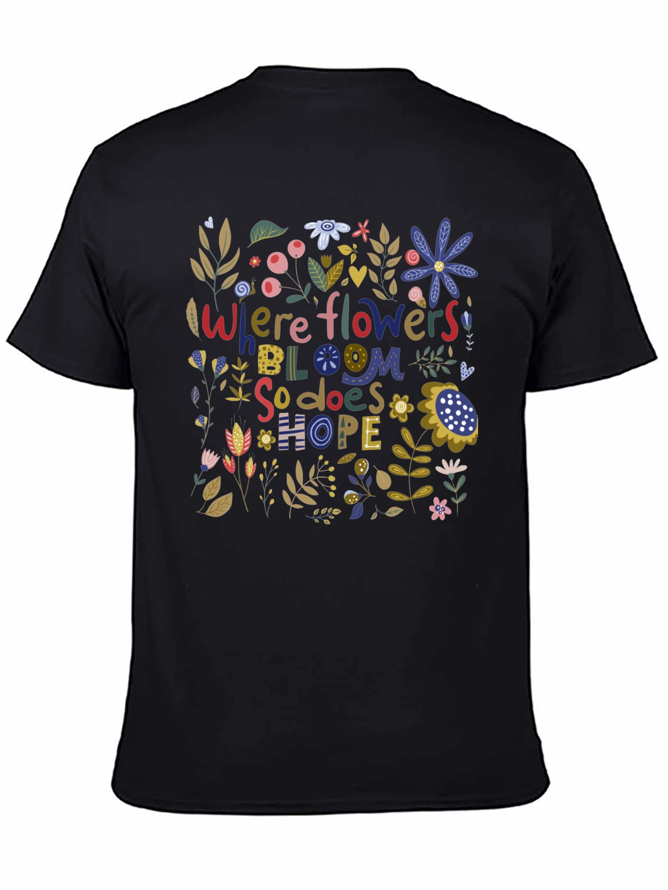 Floral Hope Graphic Tee - Where Flowers Bloom