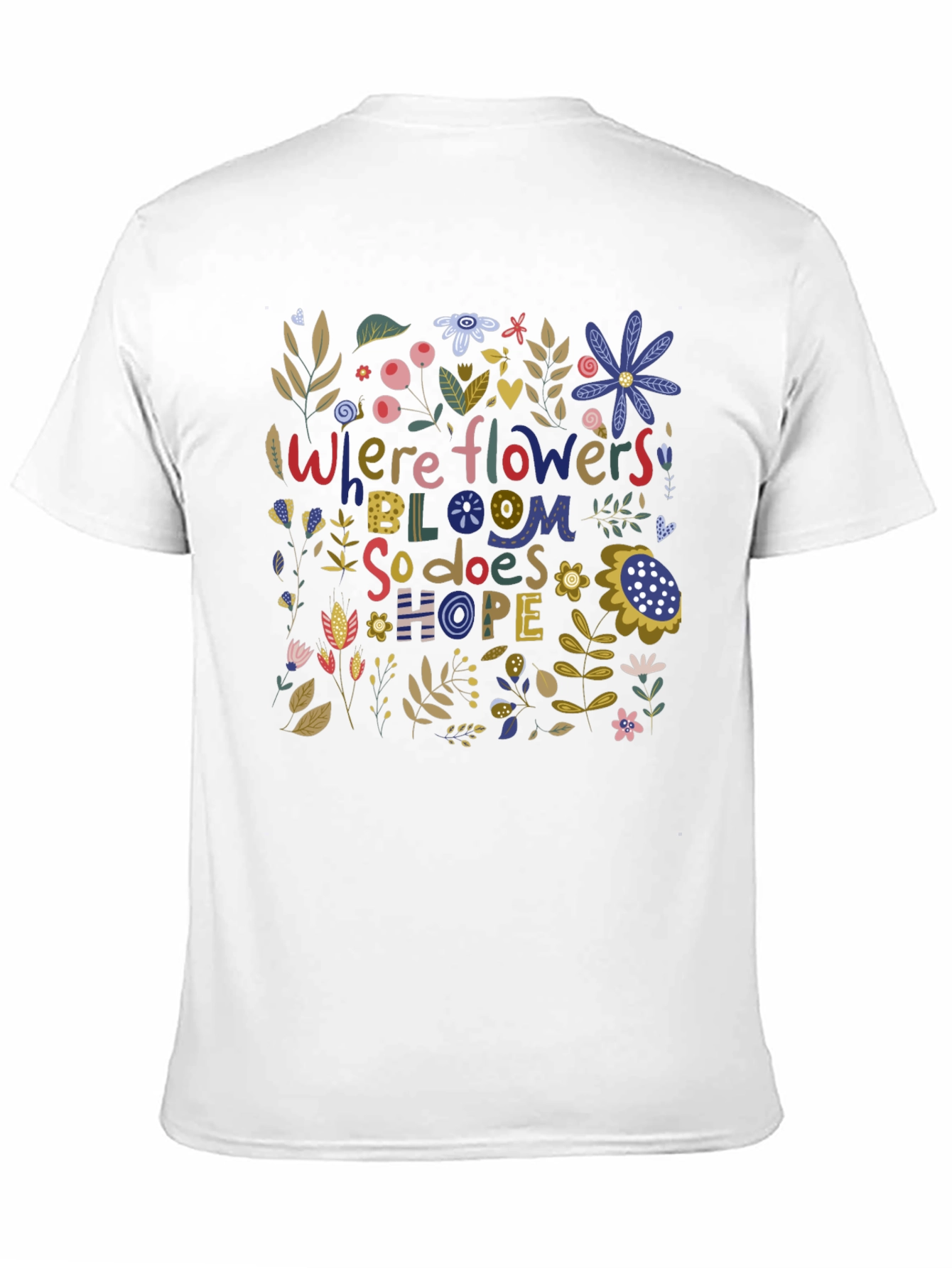 Floral Hope Graphic Tee - Where Flowers Bloom