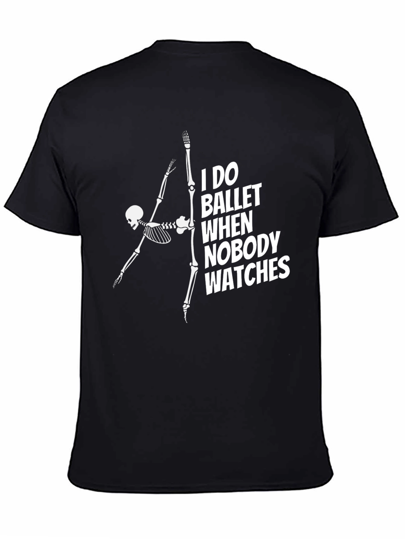 Skeleton Ballet T-Shirt - Dance When Nobody Watches
