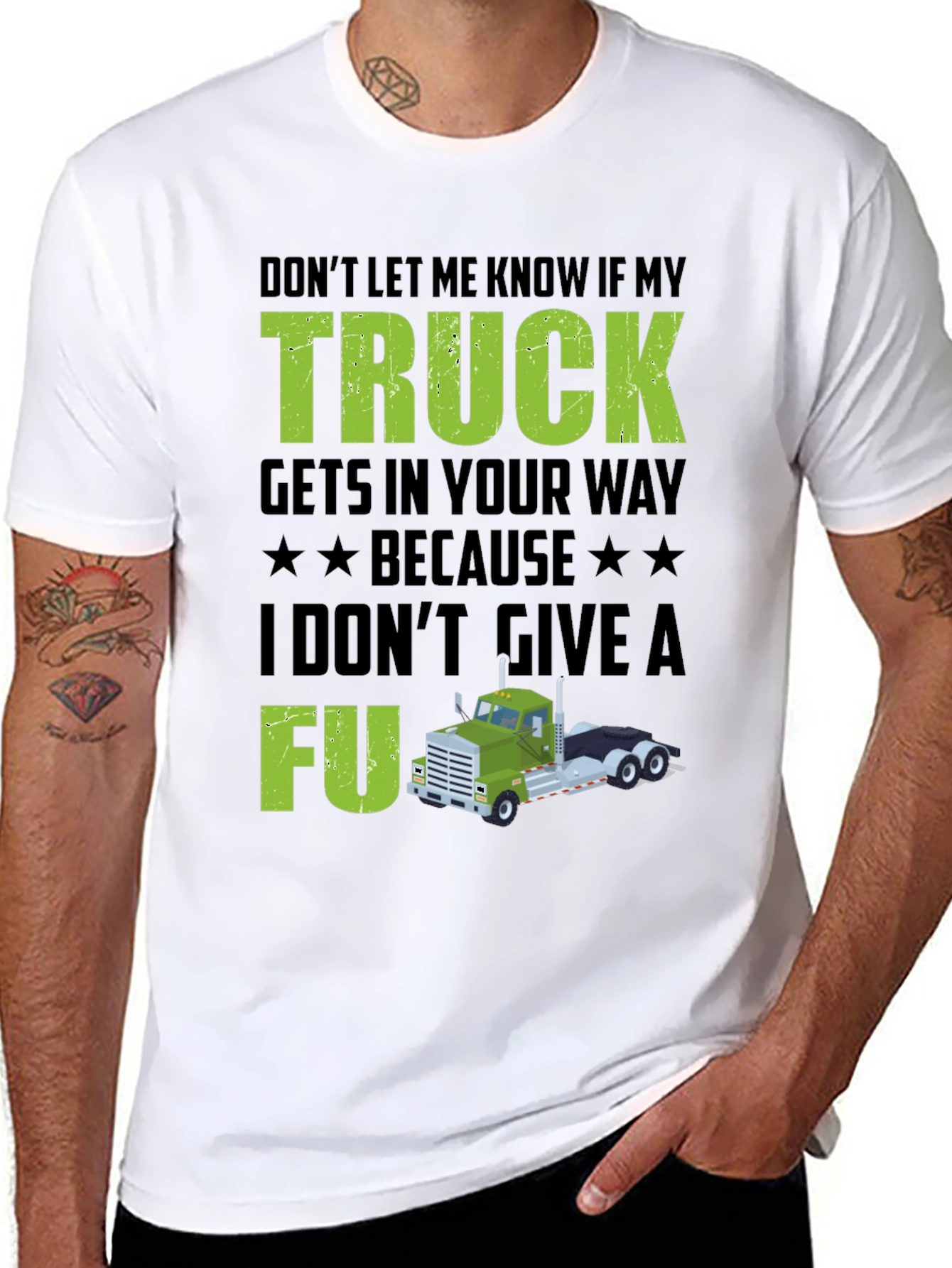 Truck Driver Attitude T-Shirt - Dont Give A FU!