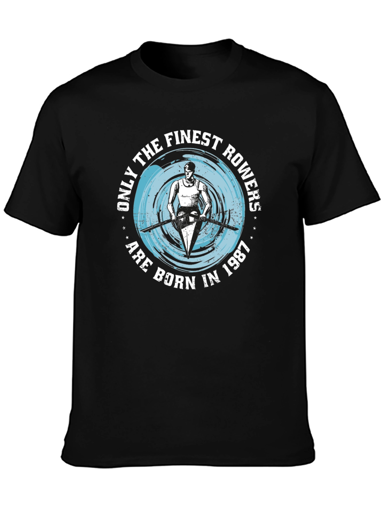 Finest Rowers Born in 1987 Graphic T-Shirt