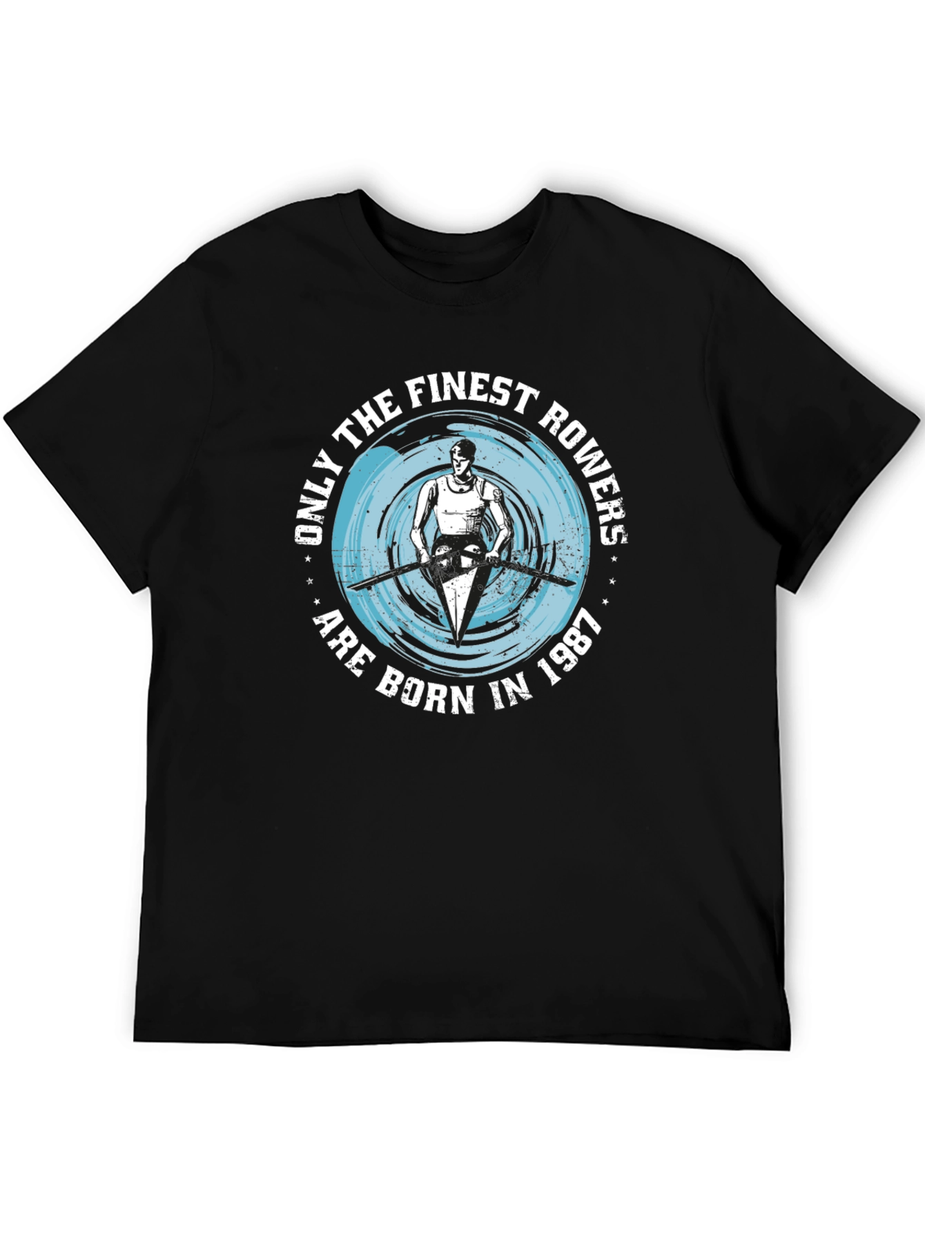 Finest Rowers Born in 1987 Graphic T-Shirt