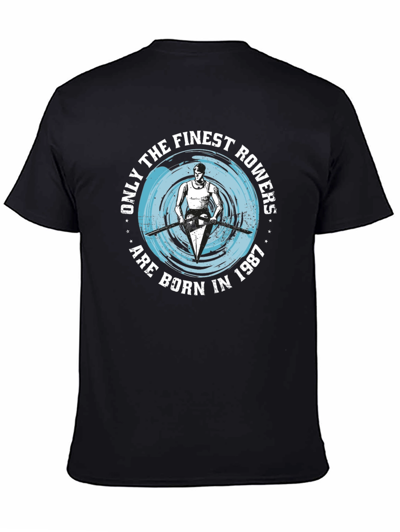 Finest Rowers Born in 1987 Graphic T-Shirt