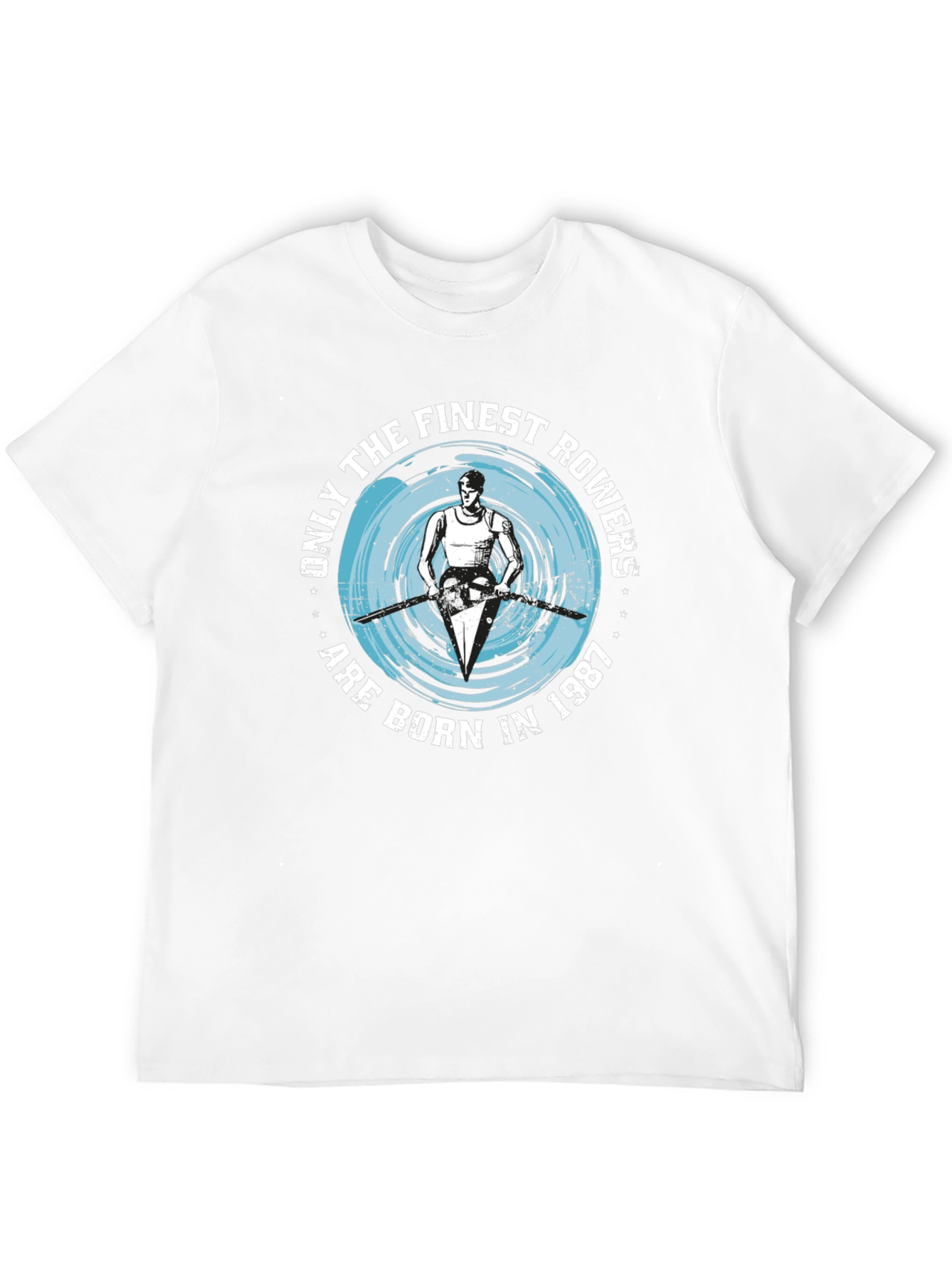 Finest Rowers Born in 1987 Graphic T-Shirt
