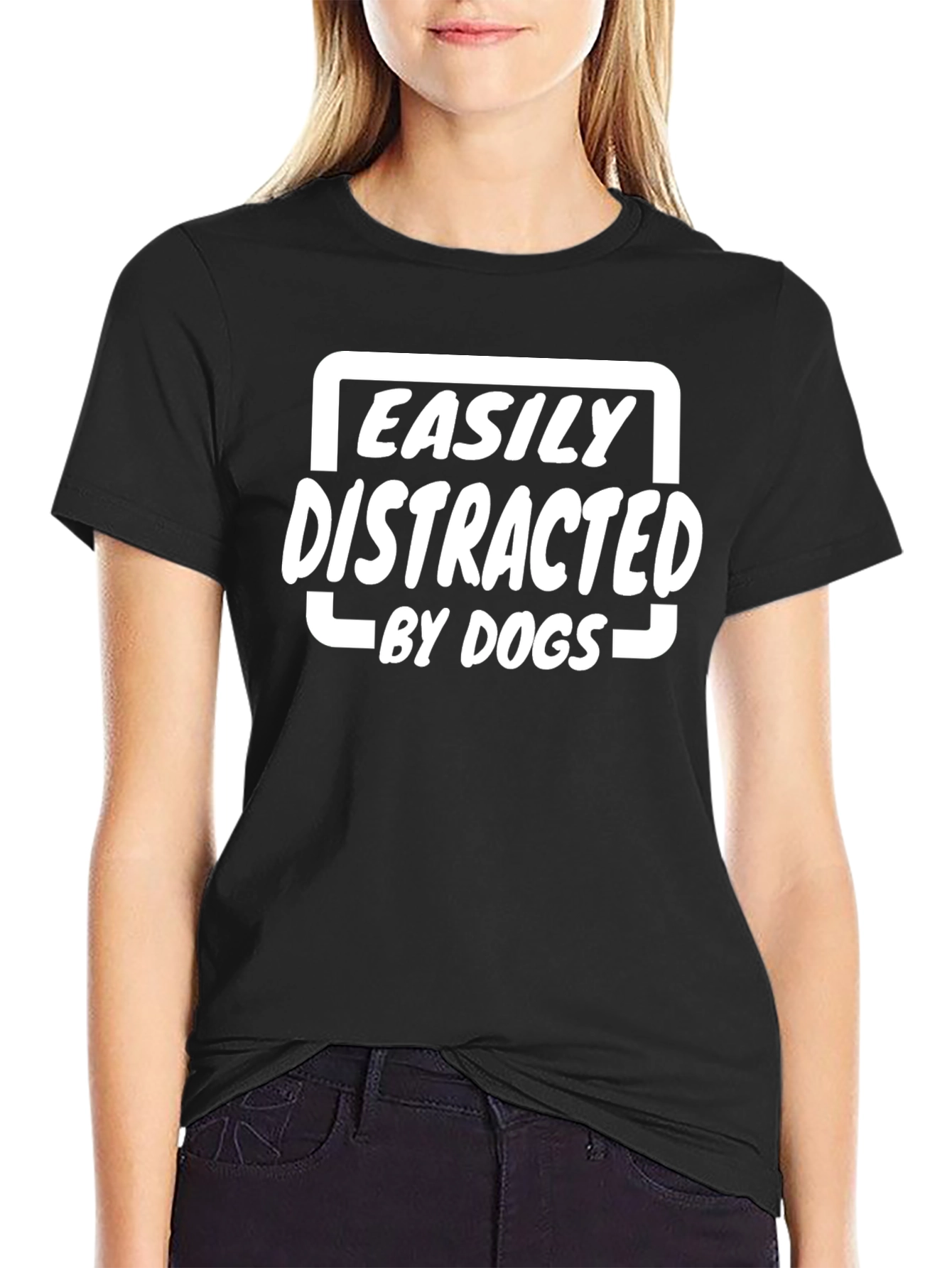 Easily Distracted By Dogs T-Shirt