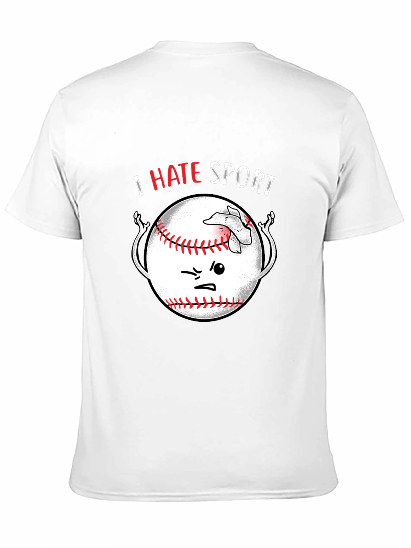 I Hate Sport Baseball T-Shirt Funny Graphic Tee