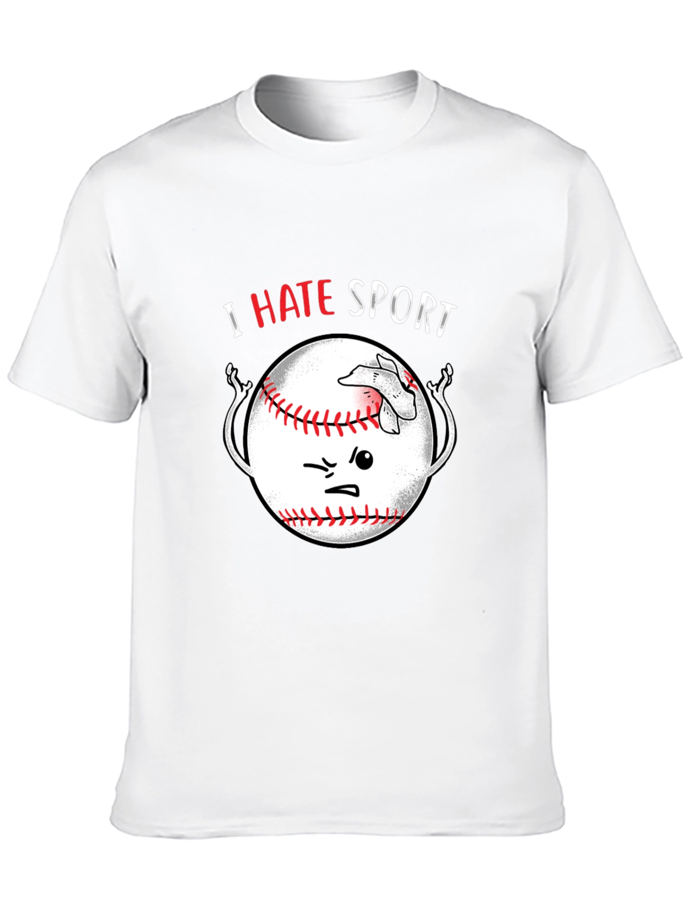 I Hate Sport Baseball T-Shirt Funny Graphic Tee
