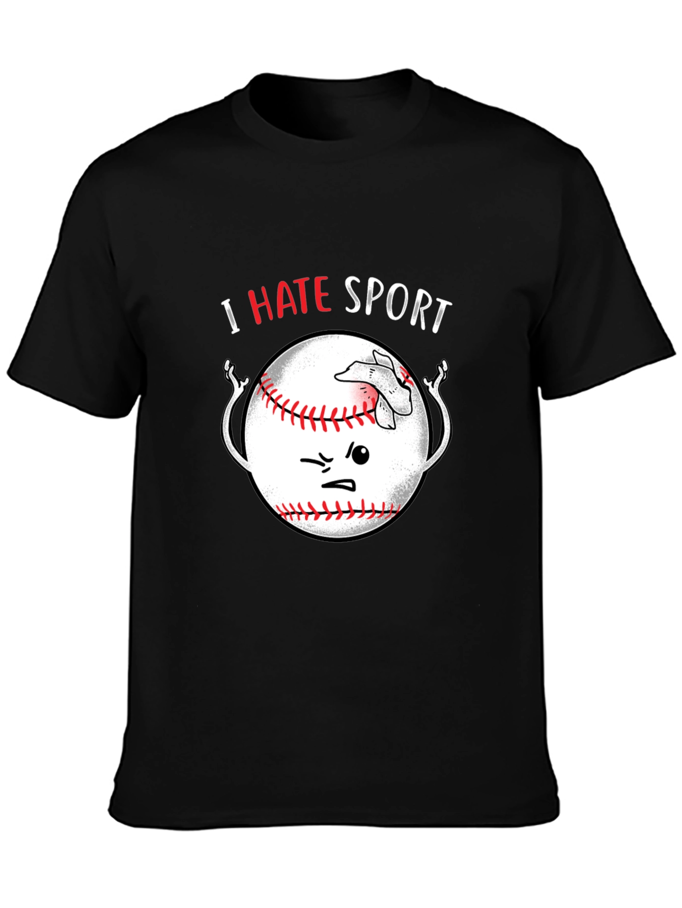 I Hate Sport Baseball T-Shirt Funny Graphic Tee