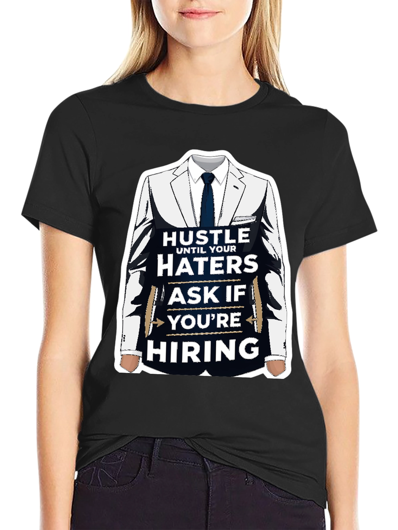 Hustle Until Your Haters Ask T-Shirt
