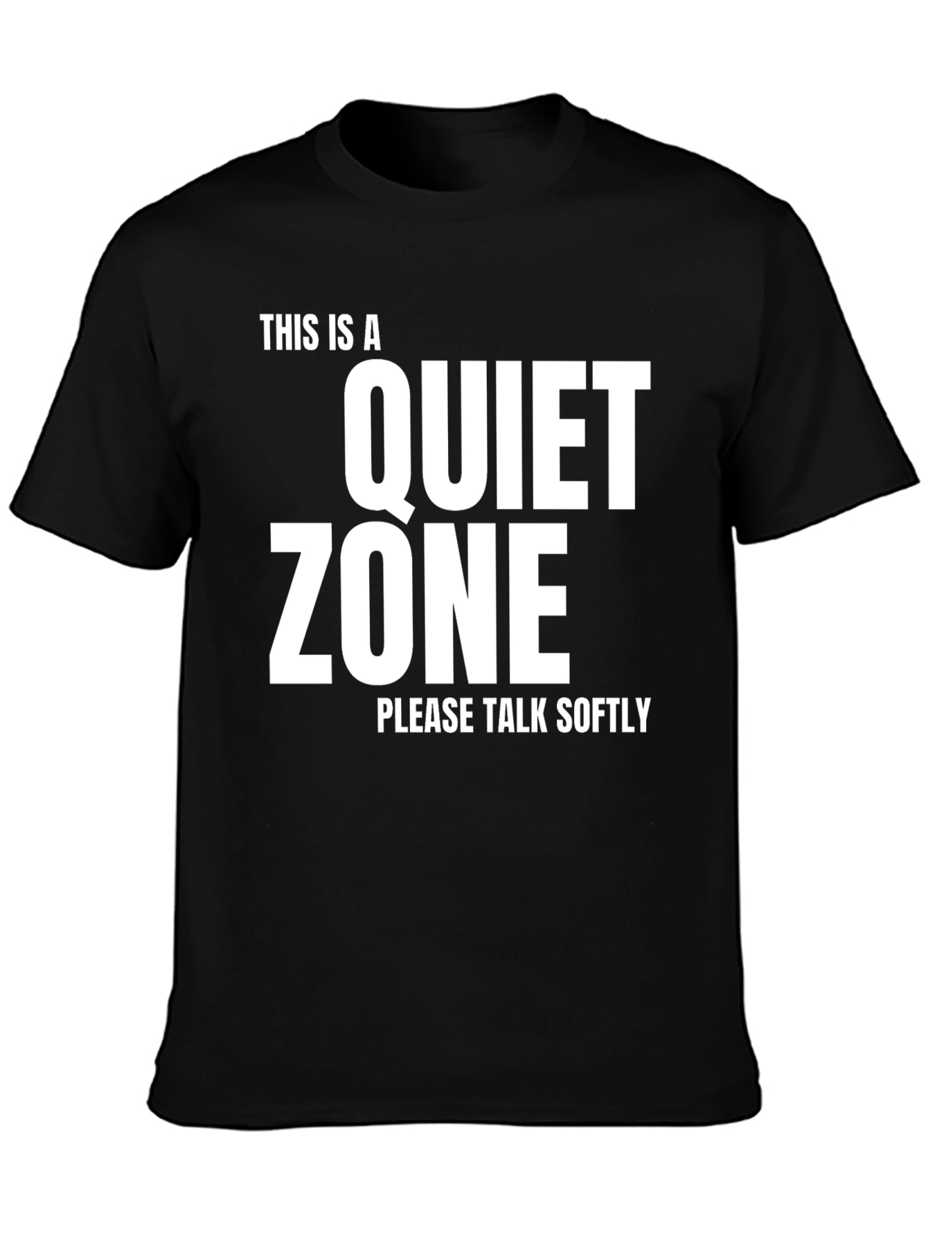 Quiet Zone T-Shirt - Speak Softly Tee