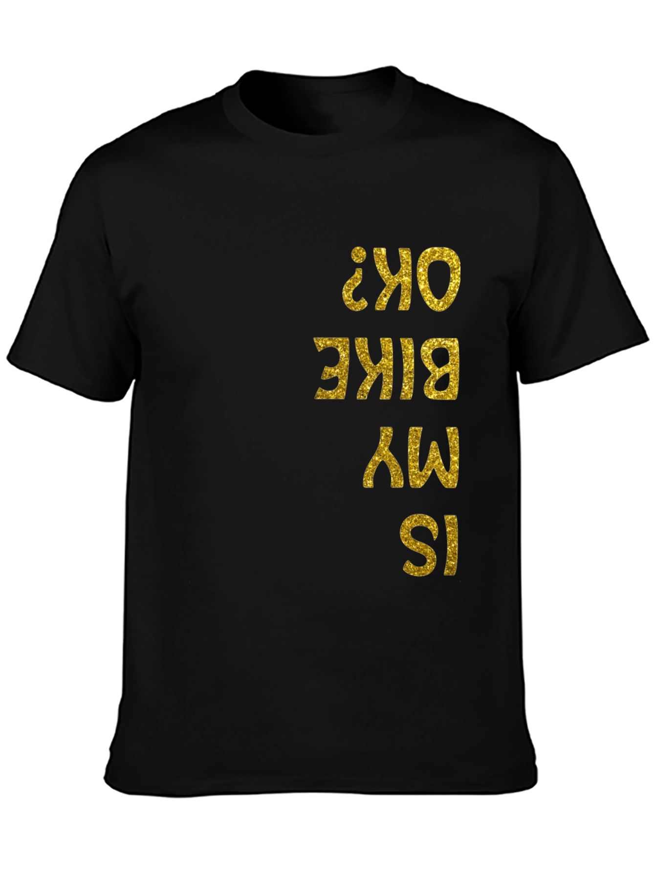 Is My Bike OK? Graphic T-Shirt