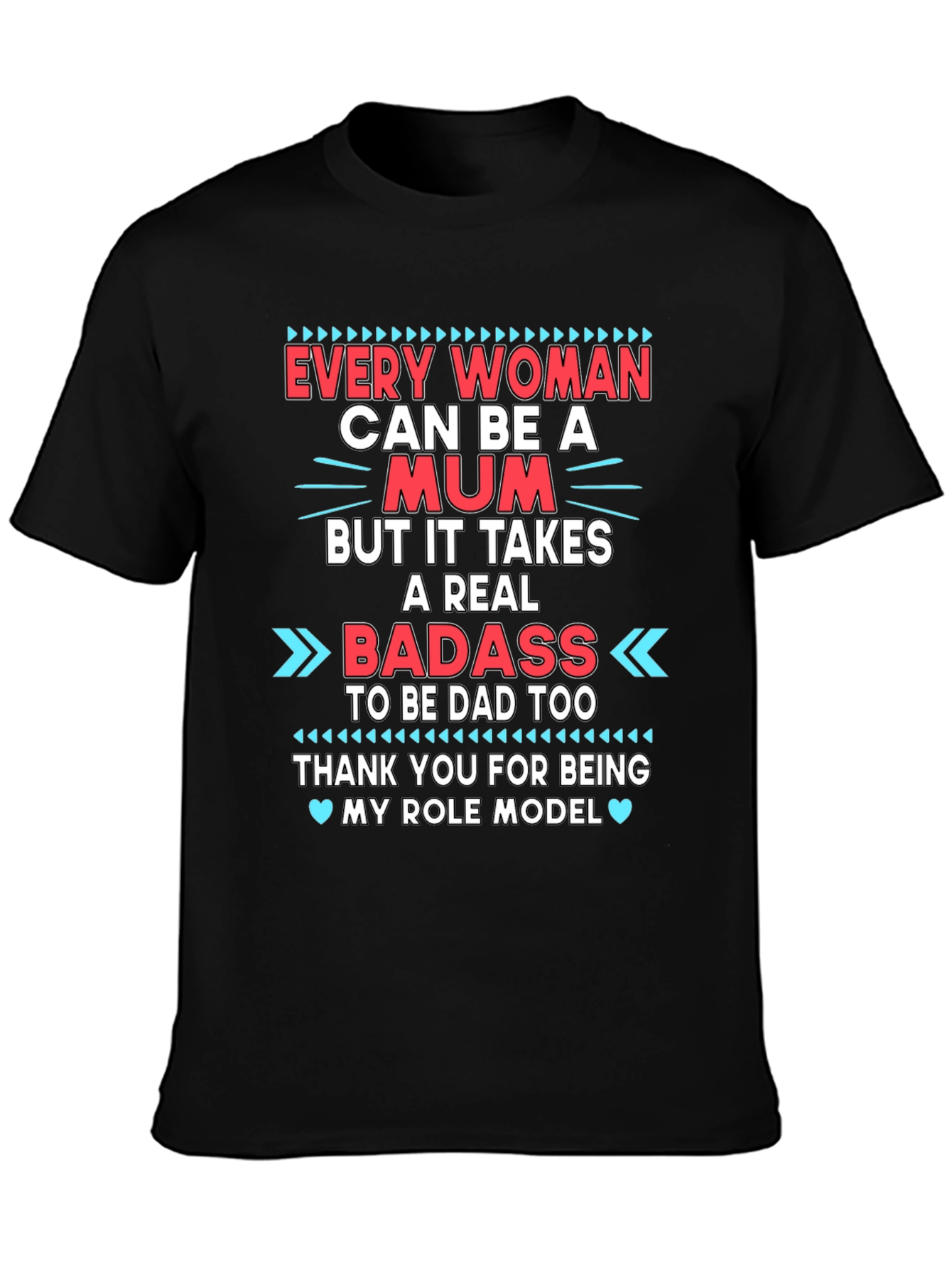 Every Woman Can Be a Mum T-Shirt