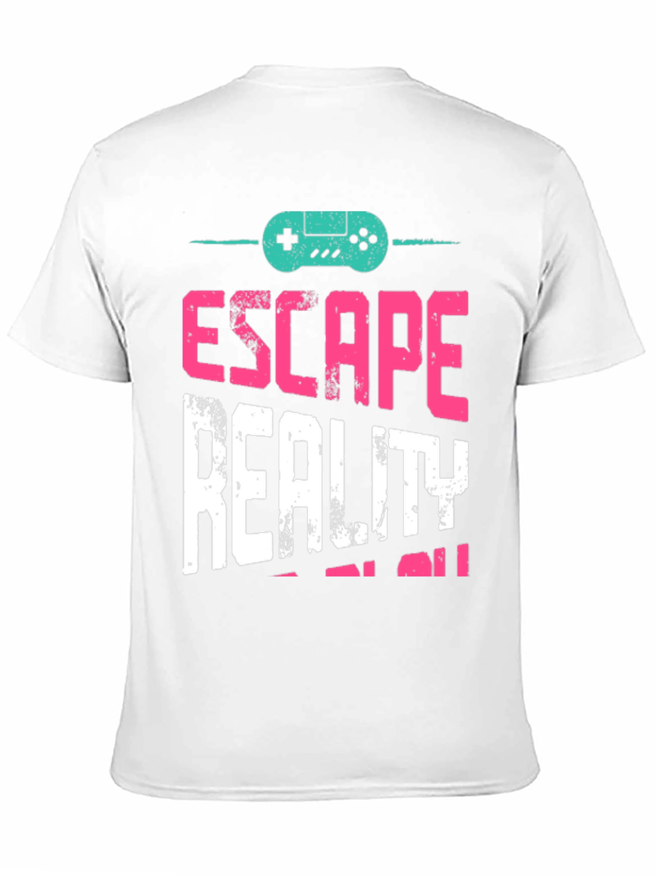 Escape Reality T-Shirt - Gamer Design