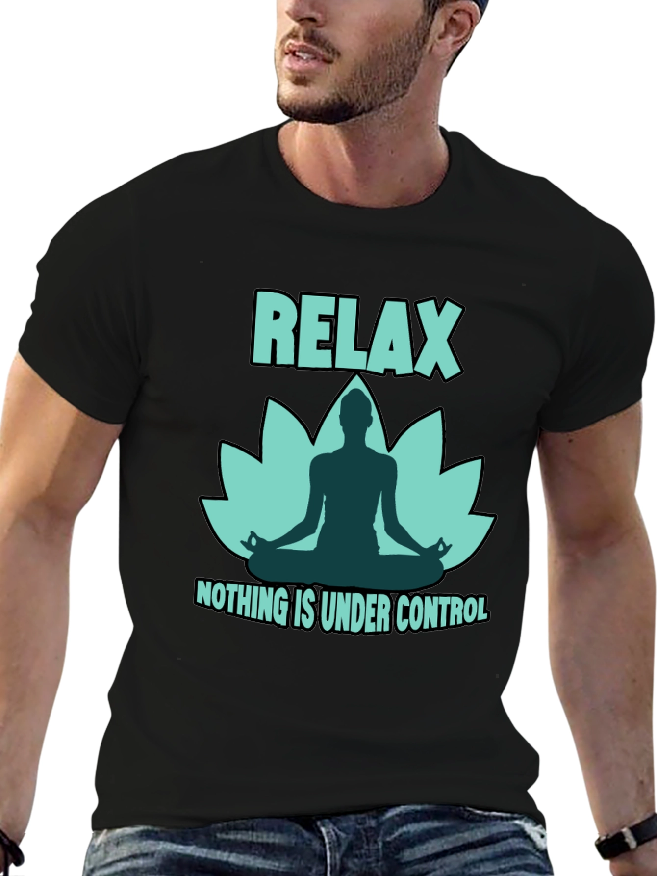 Relax Yoga Lotus T-Shirt - Nothing is Under Control