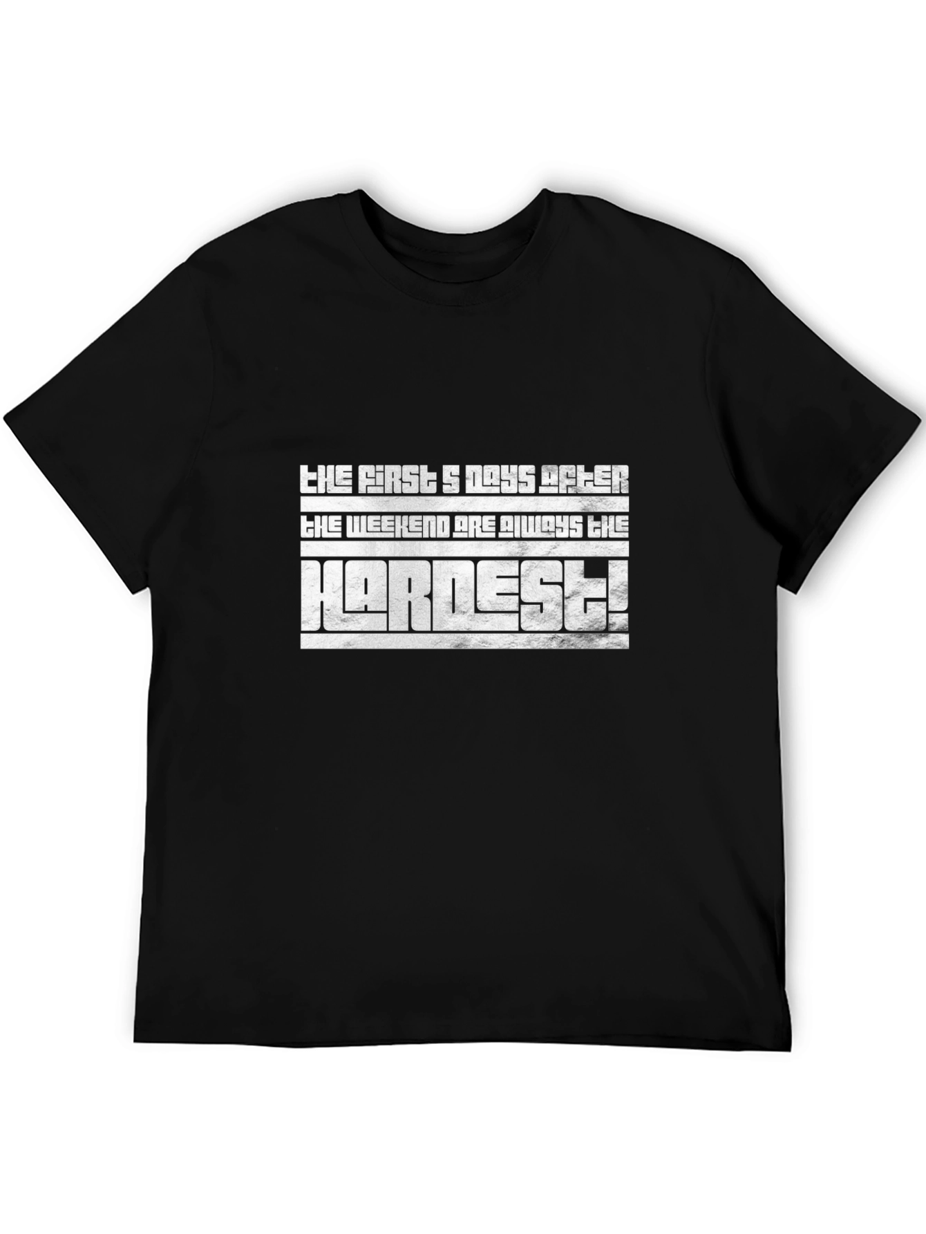 The First 5 Days After The Weekend T-Shirt