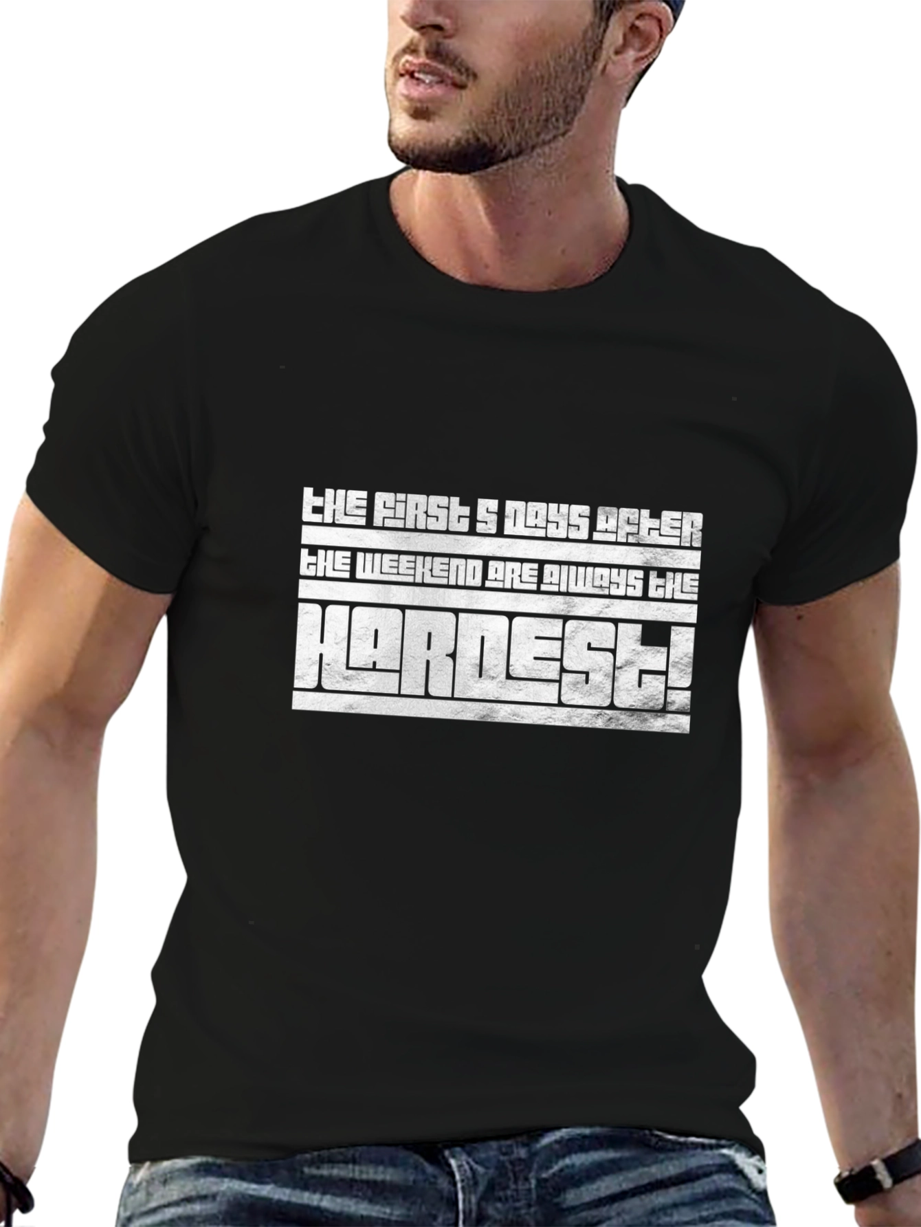 The First 5 Days After The Weekend T-Shirt
