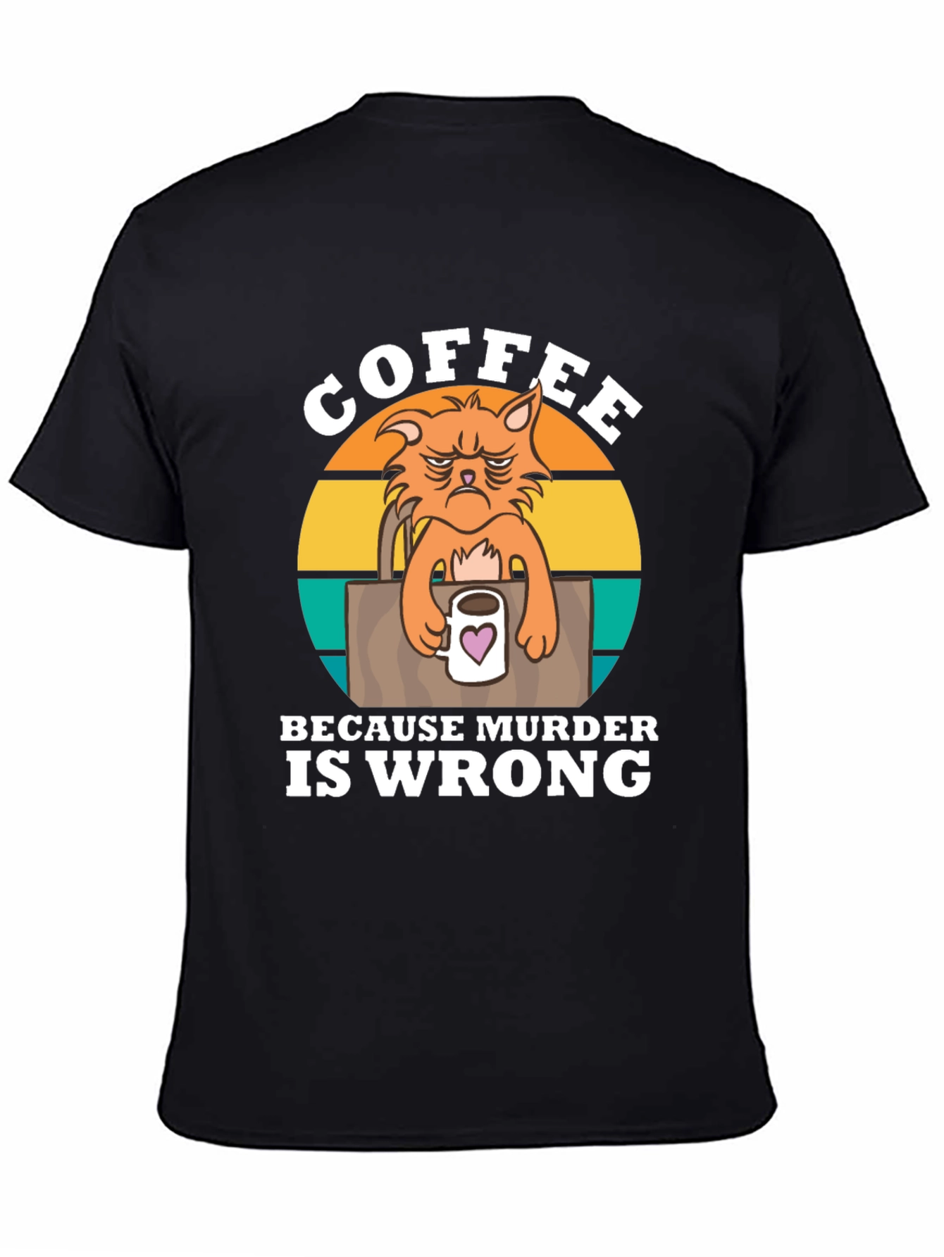 Coffee Because Murder Is Wrong Cat T-Shirt