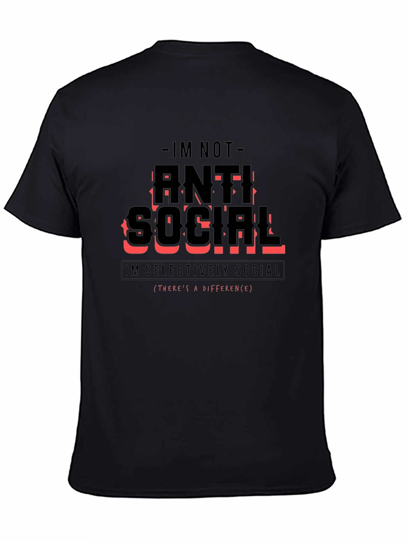 Anti Social Selectively Social Funny T-Shirt