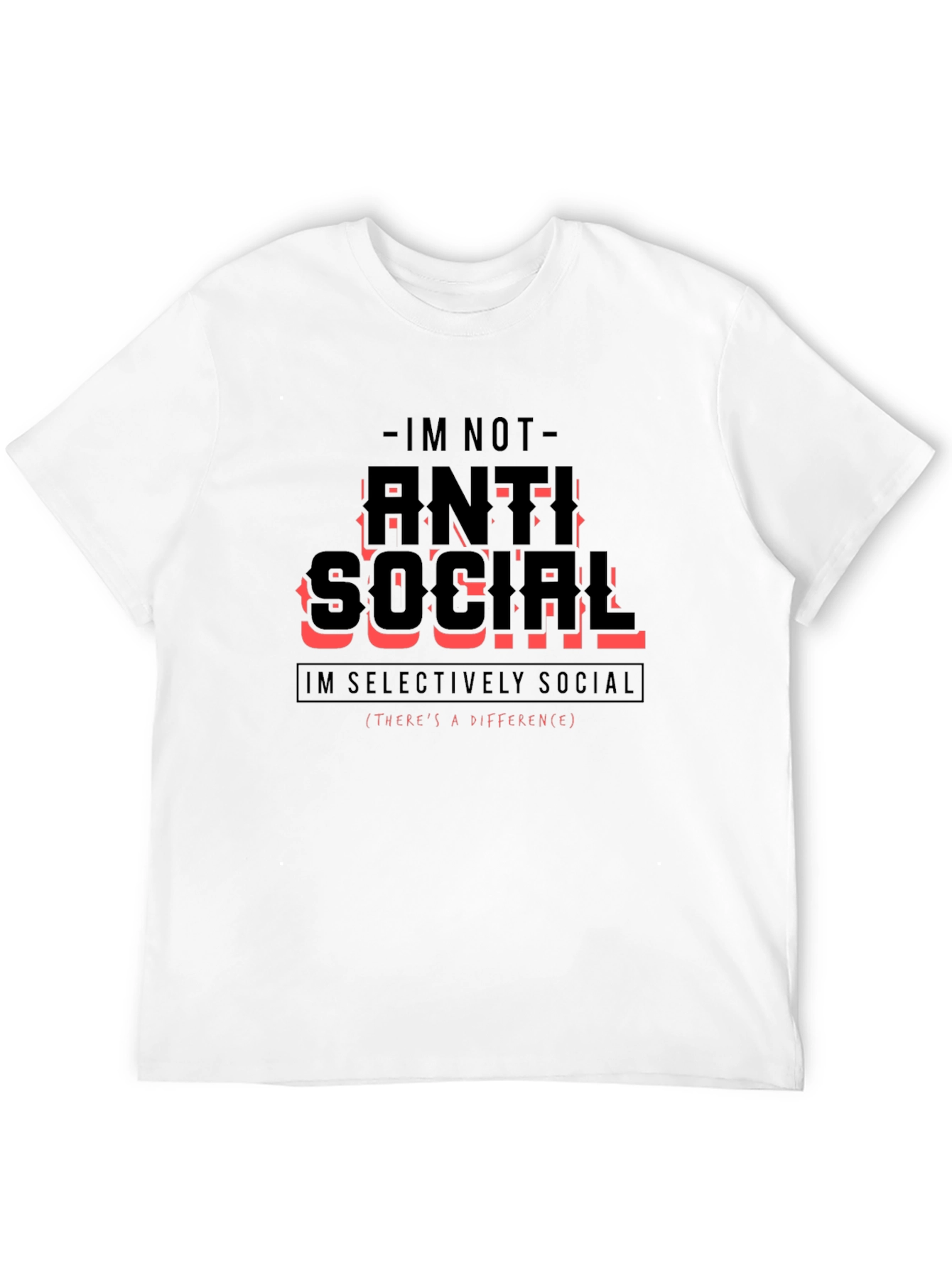 Anti Social Selectively Social Funny T-Shirt