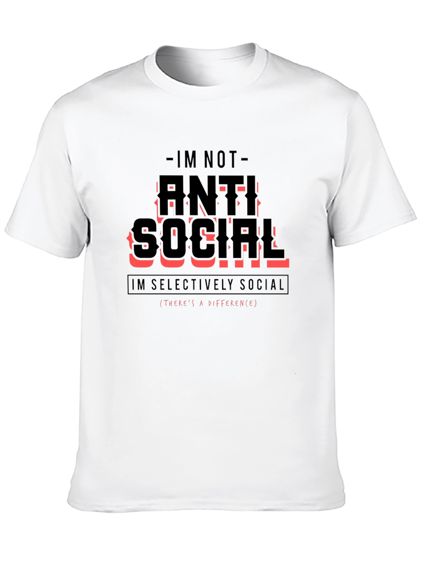 Anti Social Selectively Social Funny T-Shirt