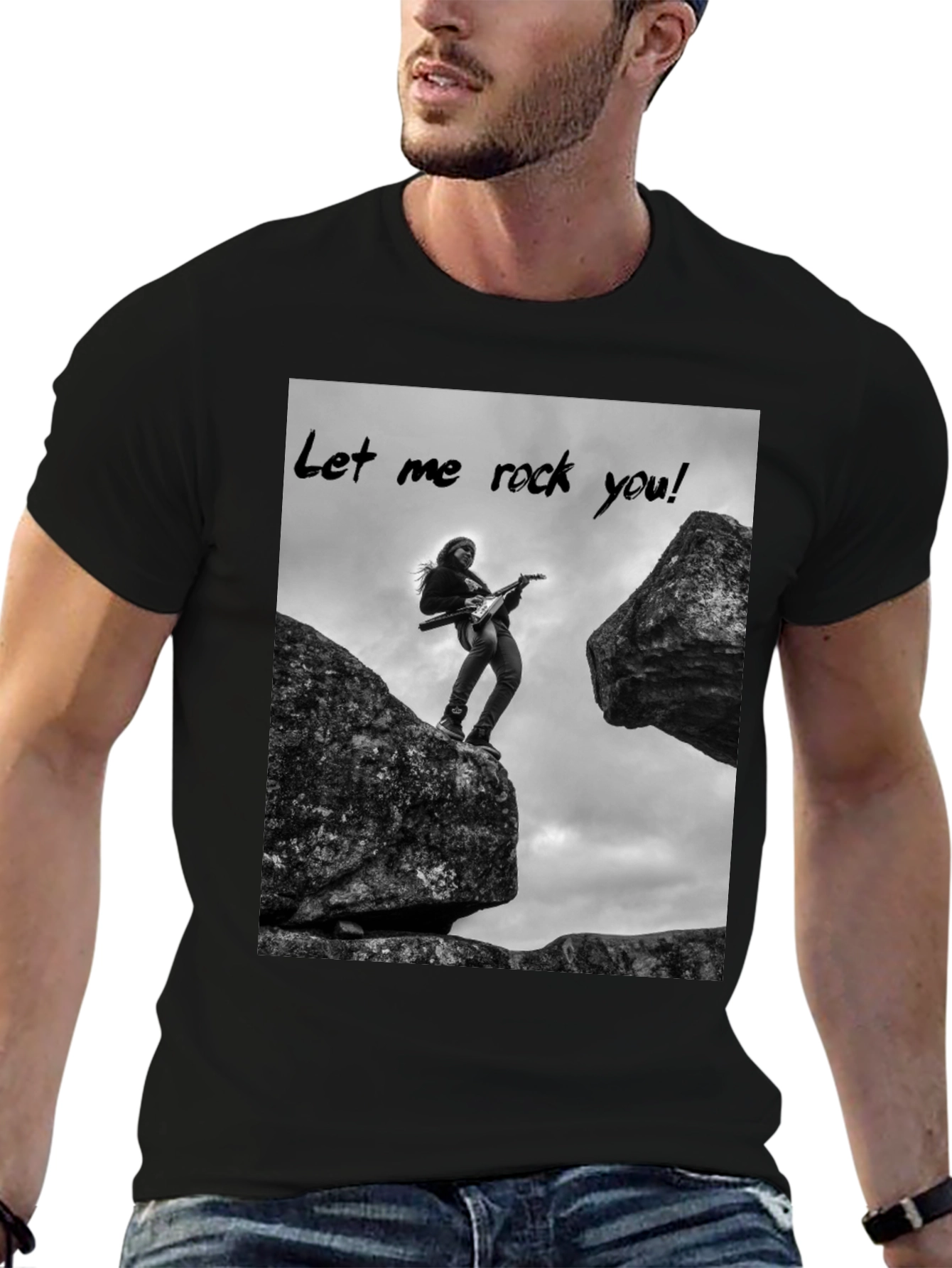 Let Me Rock You T-Shirt