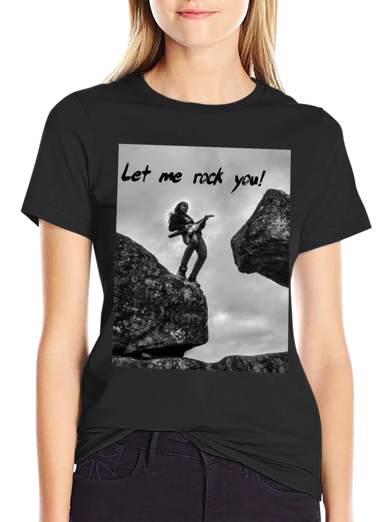 Let Me Rock You T-Shirt