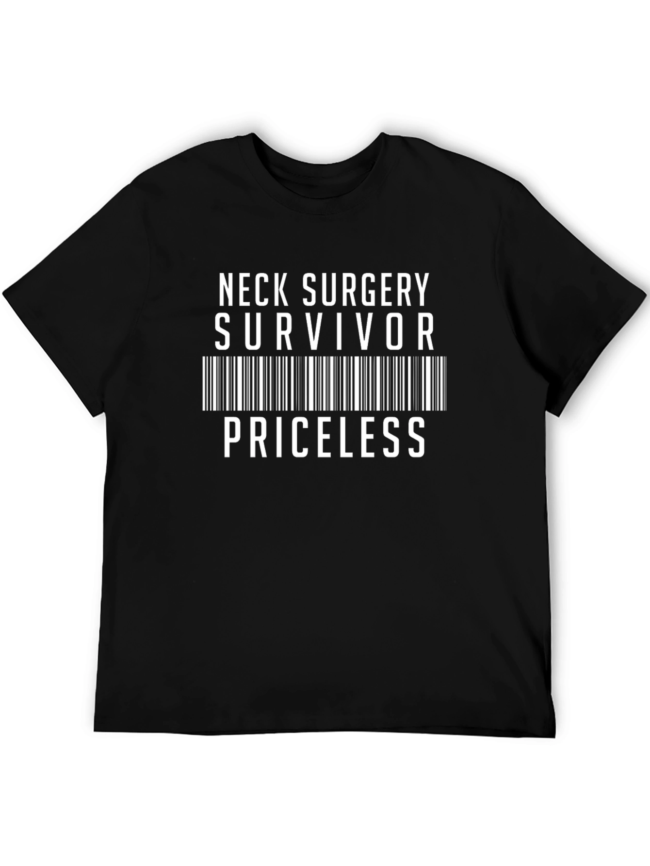 Neck Surgery Survivor Priceless Black T-Shirt
